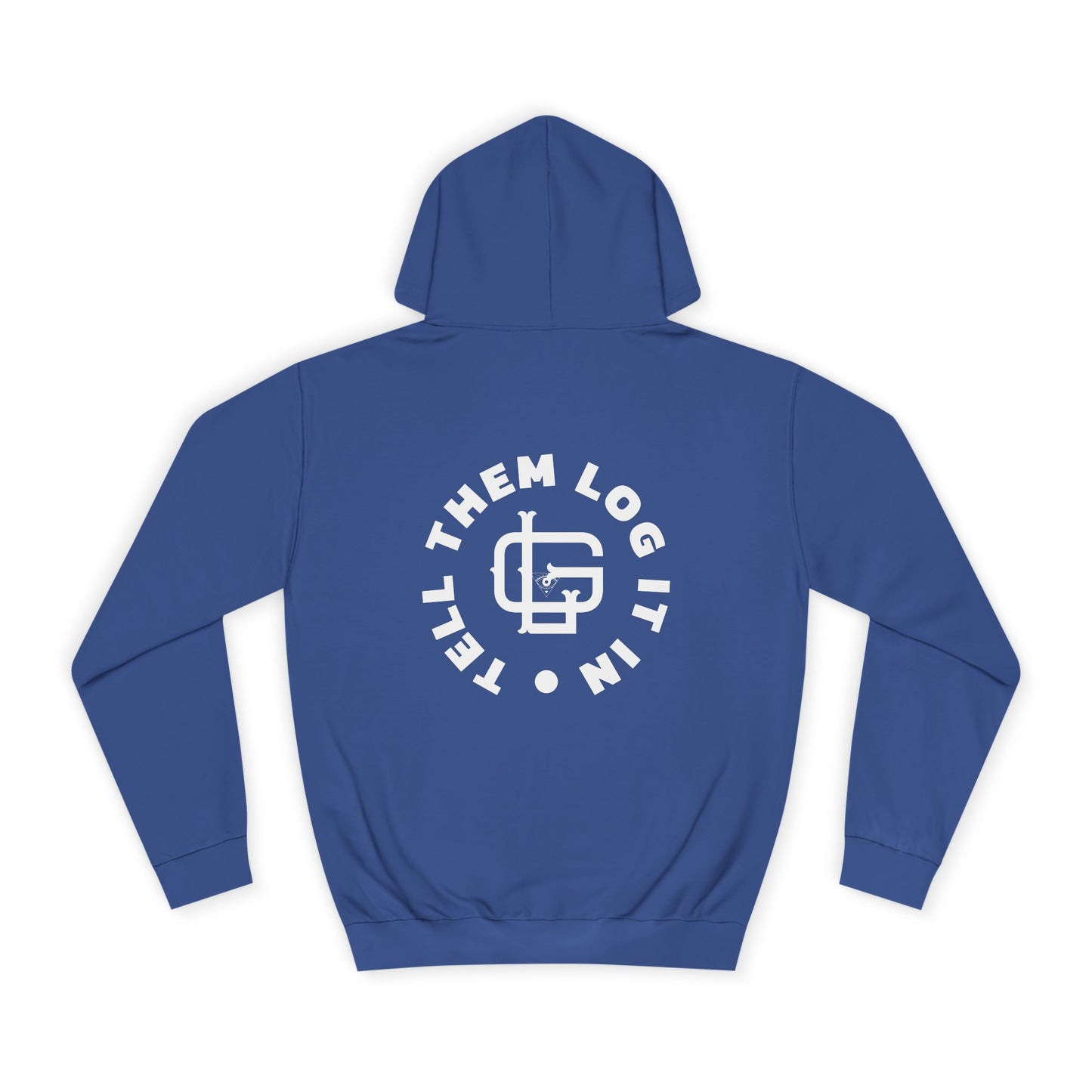 Unisex 'TELL THEM LOG IT IN' Hoodie, Casualwear, Trendy Style, Gift, Everyday Comfort, Trendy Streetwear