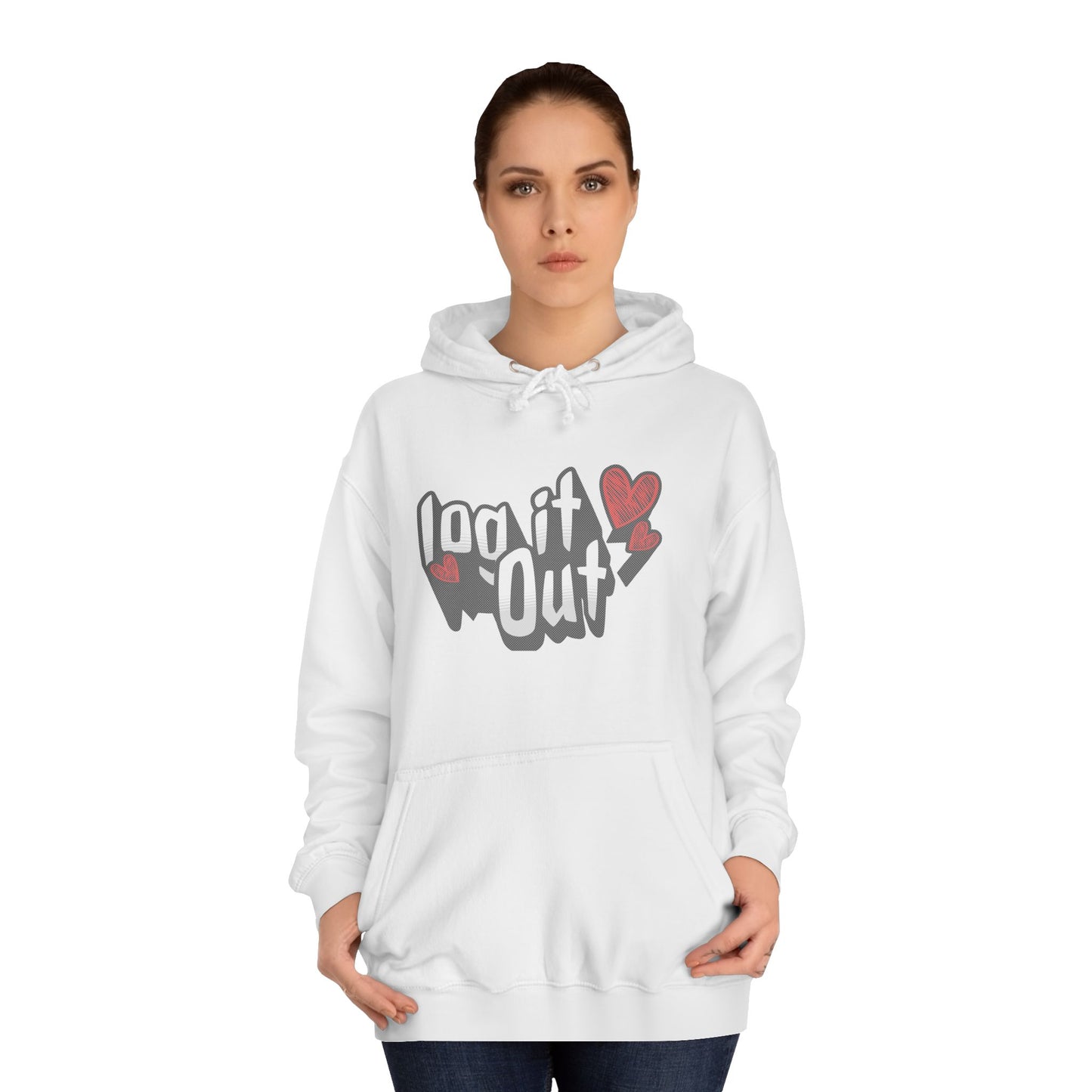 Trendy Log it out Hoodie, Cozy Unisex Sweatshirt, Perfect Gift, Casual Wear, Comfortable Hoodie for Everyday Use
