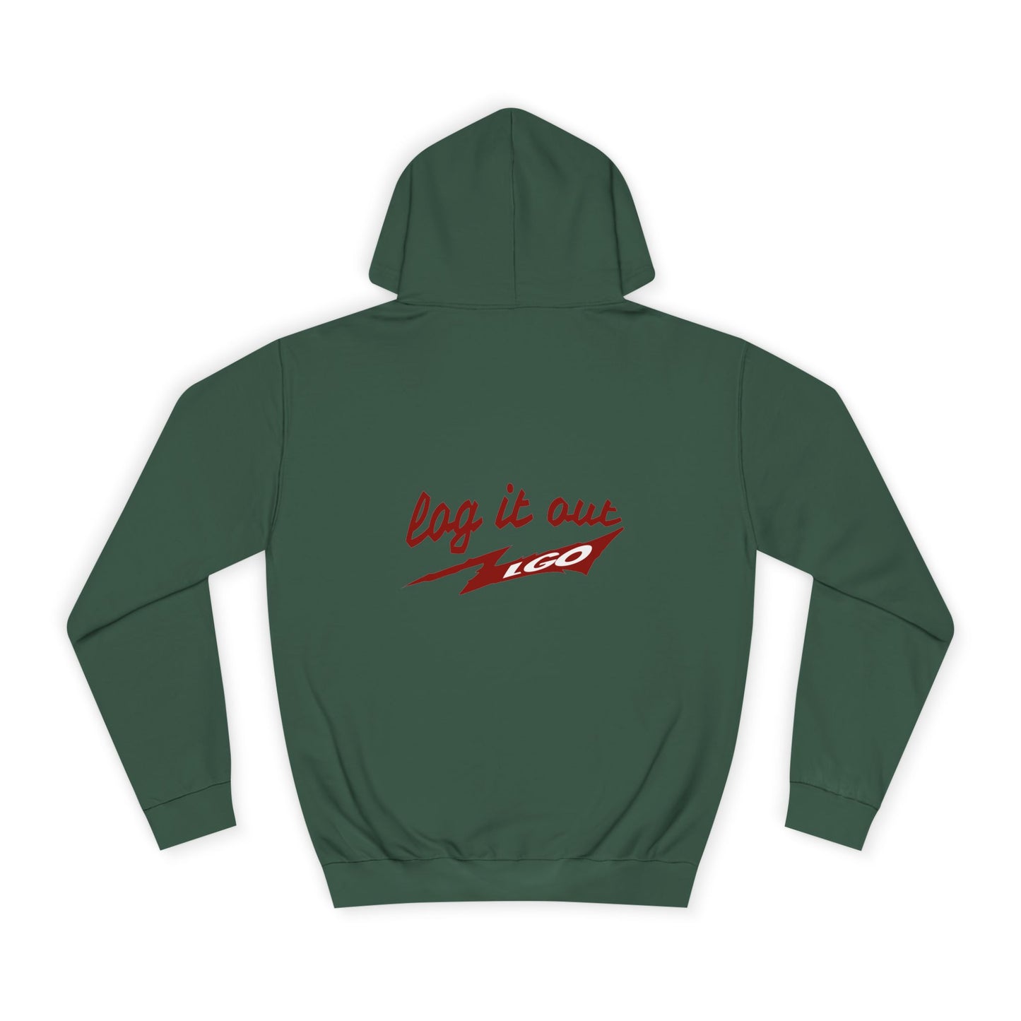 Stylish Unisex log it out Hoodie - Perfect for everyday Life, Casual Wear, Gifts, Unique Fashion Statement, Fun Vibes
