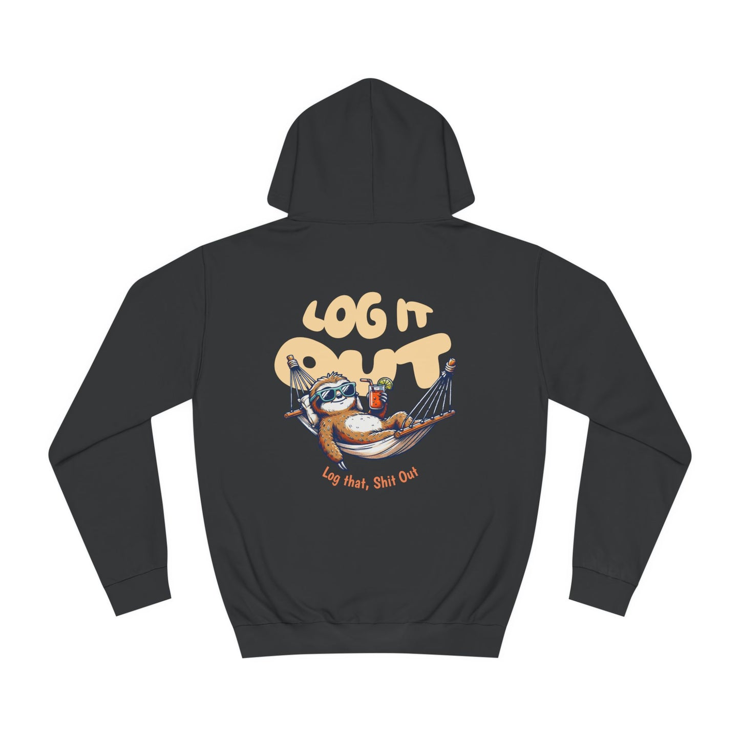 Unisex Log it Out Hoodie