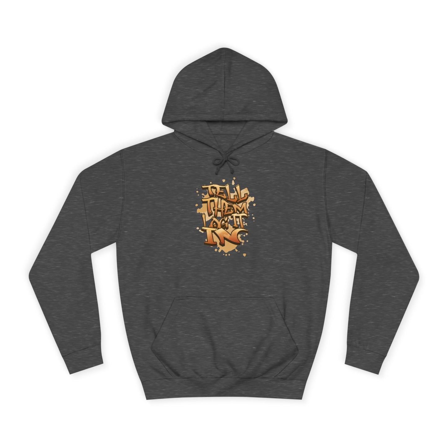 Urban Graffiti Hoodie, Unisex 'TELL EM LOG IT IN'Hoodie for Casual Wear, Streetwear, Hip-Hop Fashion, Graphic Hoodie