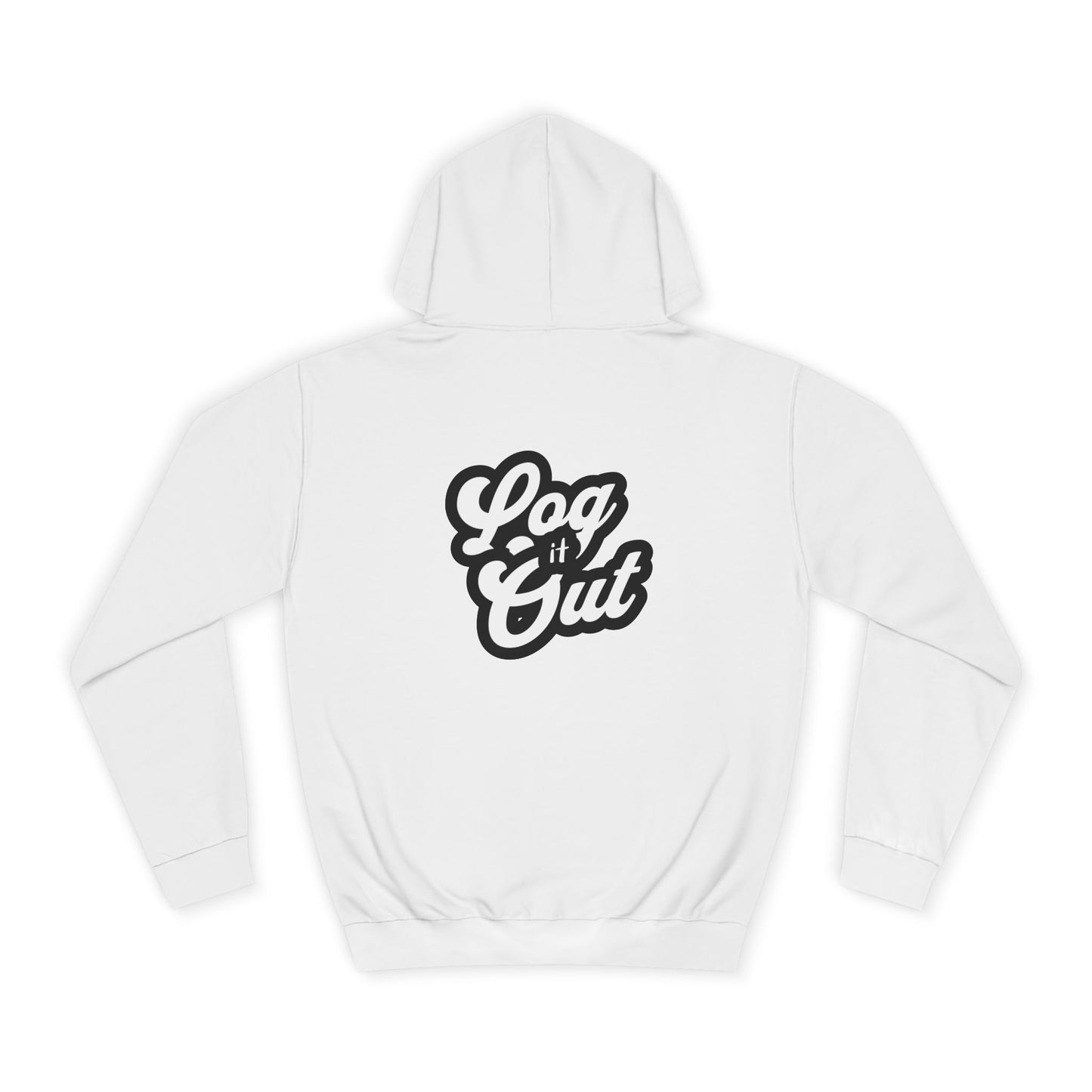 Unisex Hoodie with 'Log It Out' Design - Perfect for Casual Wear, Gifts, Trendy Life, Comfy Hooded