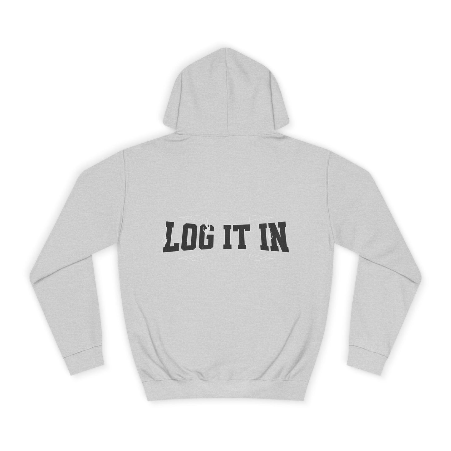 Unisex Hoodie - Log It In, Cozy Sweatshirt, Wear, Gift, Casual Outfit