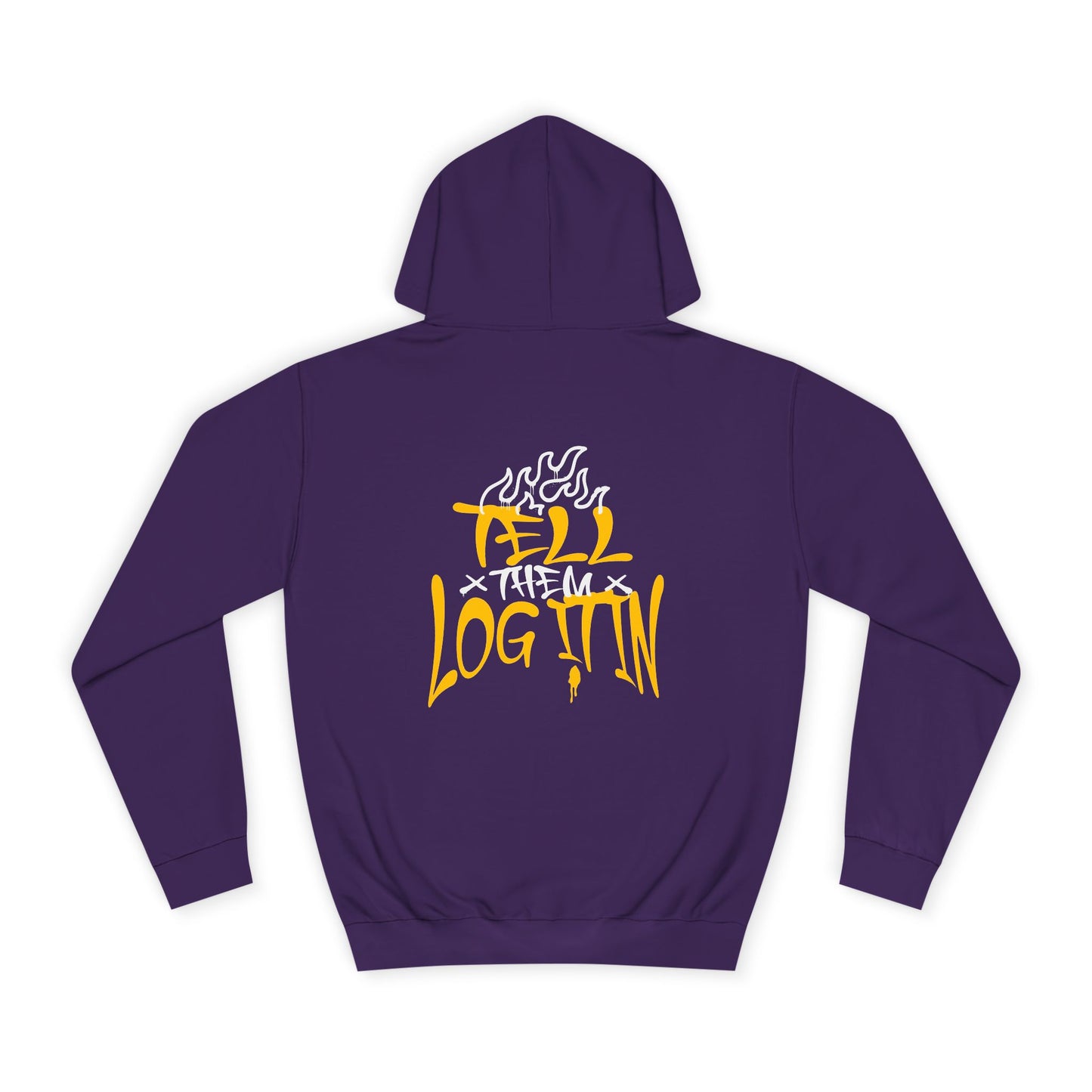 Unisex TELL THEM LOG IT OUT Hoodie: Trendy, Comfortable, Casual Wear, Events, Gifts