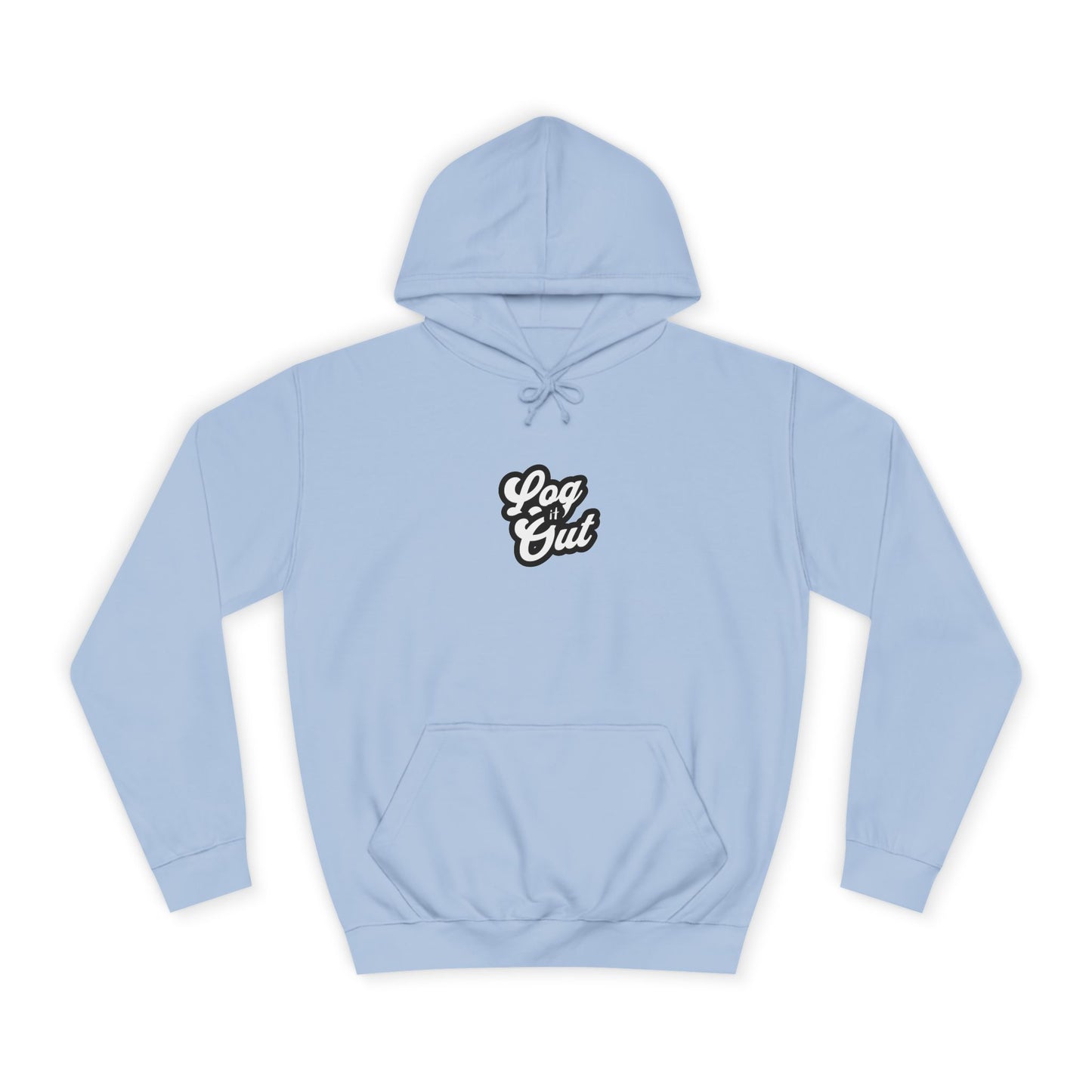 Unisex Hoodie with 'Log It Out' Design - Perfect for Casual Wear, Gifts, Trendy Life, Comfy Hooded