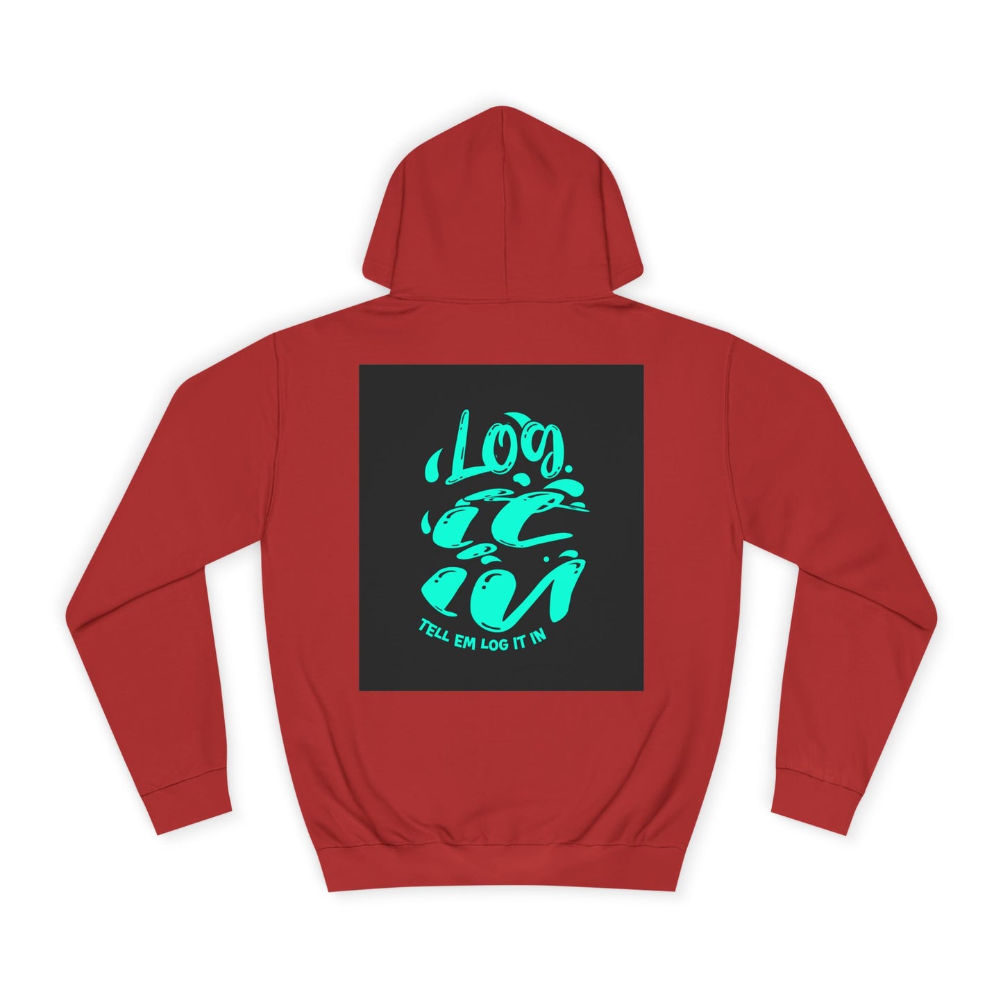Unisex log it out Hoodie - Vibrant Graphic Sweatshirt for Any one, Comfortable Apparel, Perfect for Gifts, Trendy Life