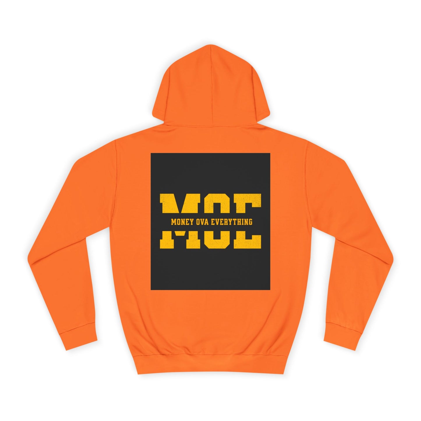 Unisex Hoodie with Bold Message, Money Ova Everything, Perfect for Every day, Money Over Everything, Casual Wear