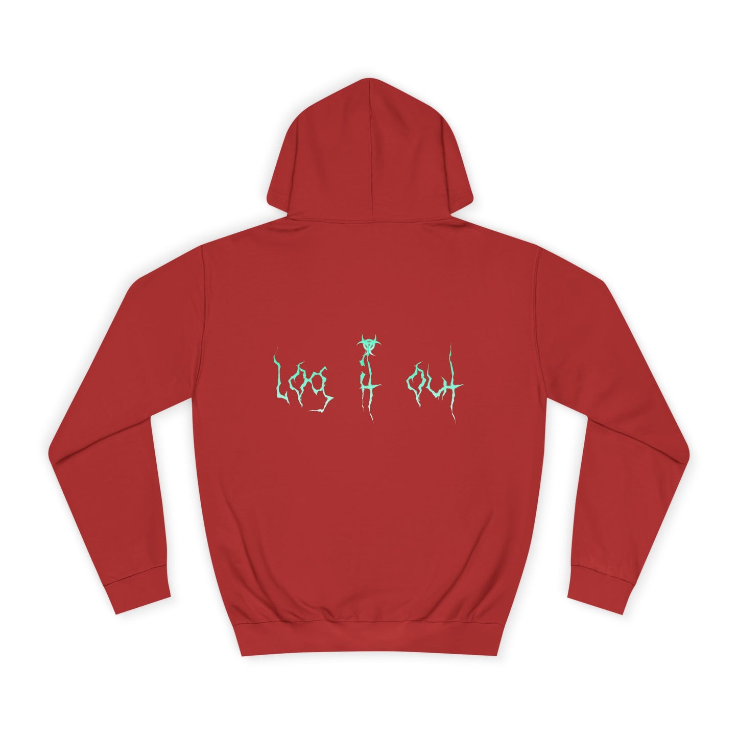 Unisex Log it out Hoodie - Trendy Graphic Sweatshirt, Casual Wear, Gift for Any one, Fall Fashion, Comfy Outfit