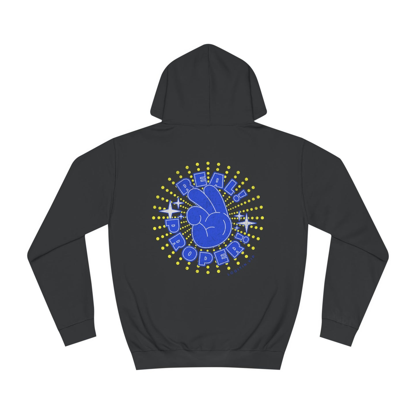 Unisex Real Proper Hoodie