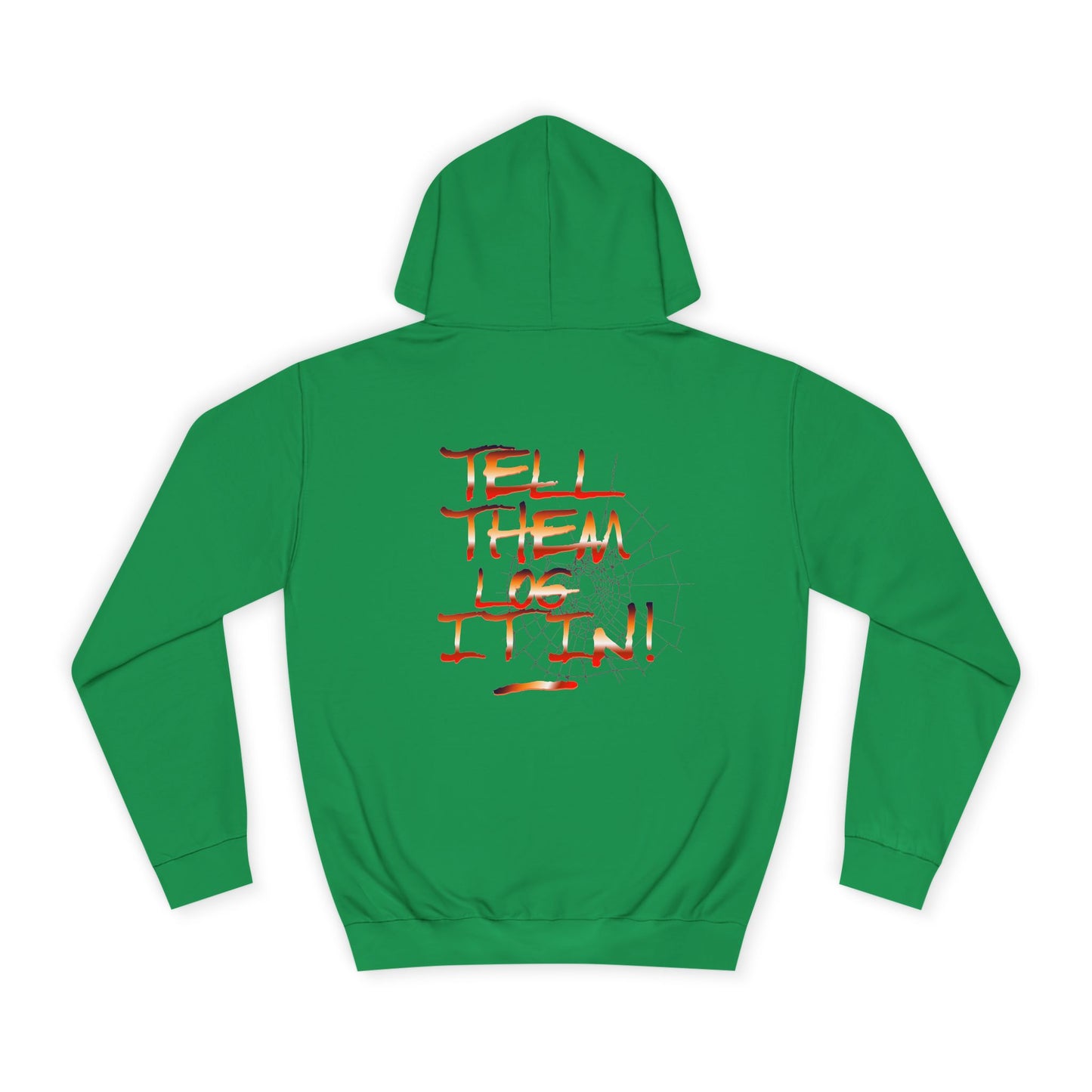 Stylish Hoodie - Tell Them Log it In, Unisex Sweatshirt for Life, Gift, Custom Apparel, Cozy Hoodie