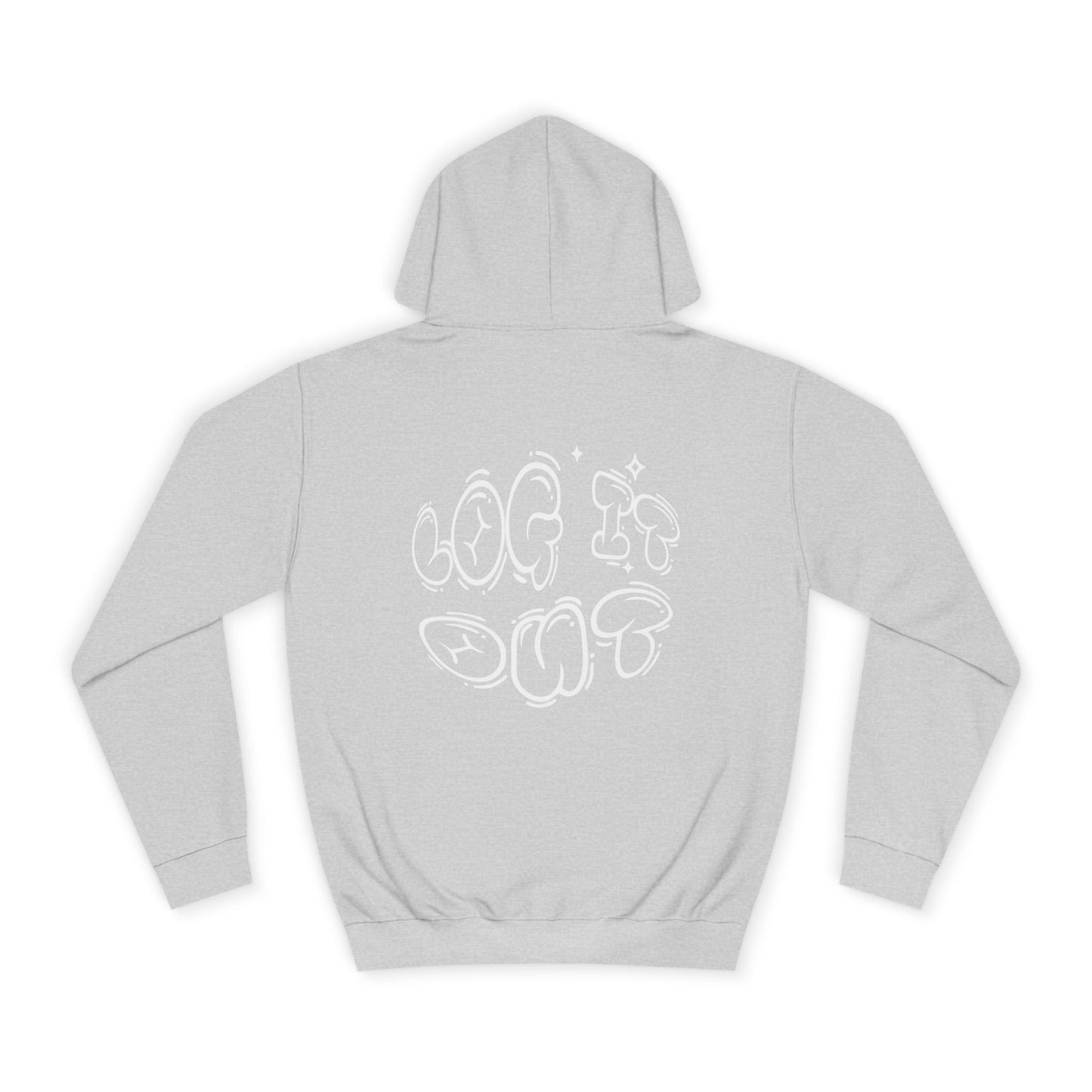 Cozy Unisex Hoodie - "Log It Out" Graphic - Perfect for Casual Wear, Gift