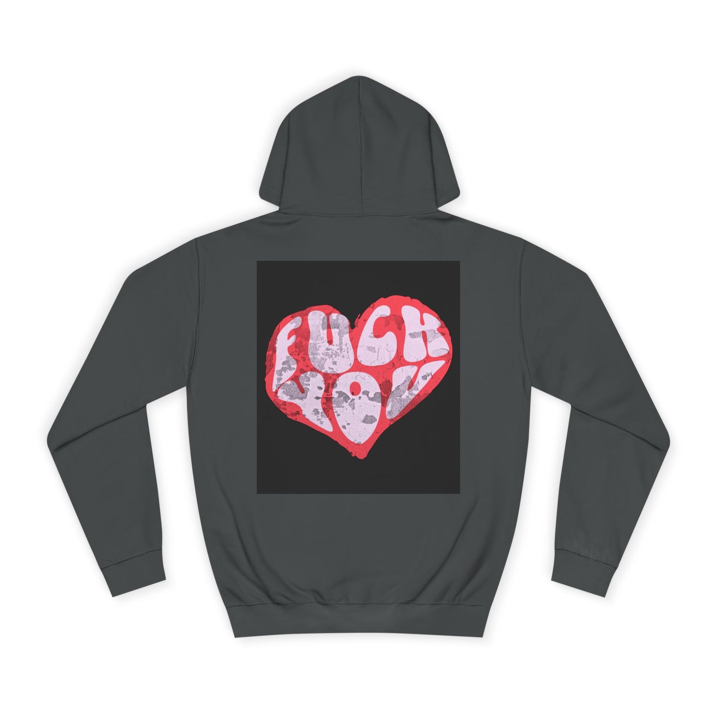 Unisex Hoodie with Bold 'F*** You' Heart Design | Trendy Casual Wear, Gift, Streetwear, Unique Hoodie, Everyday Comfort