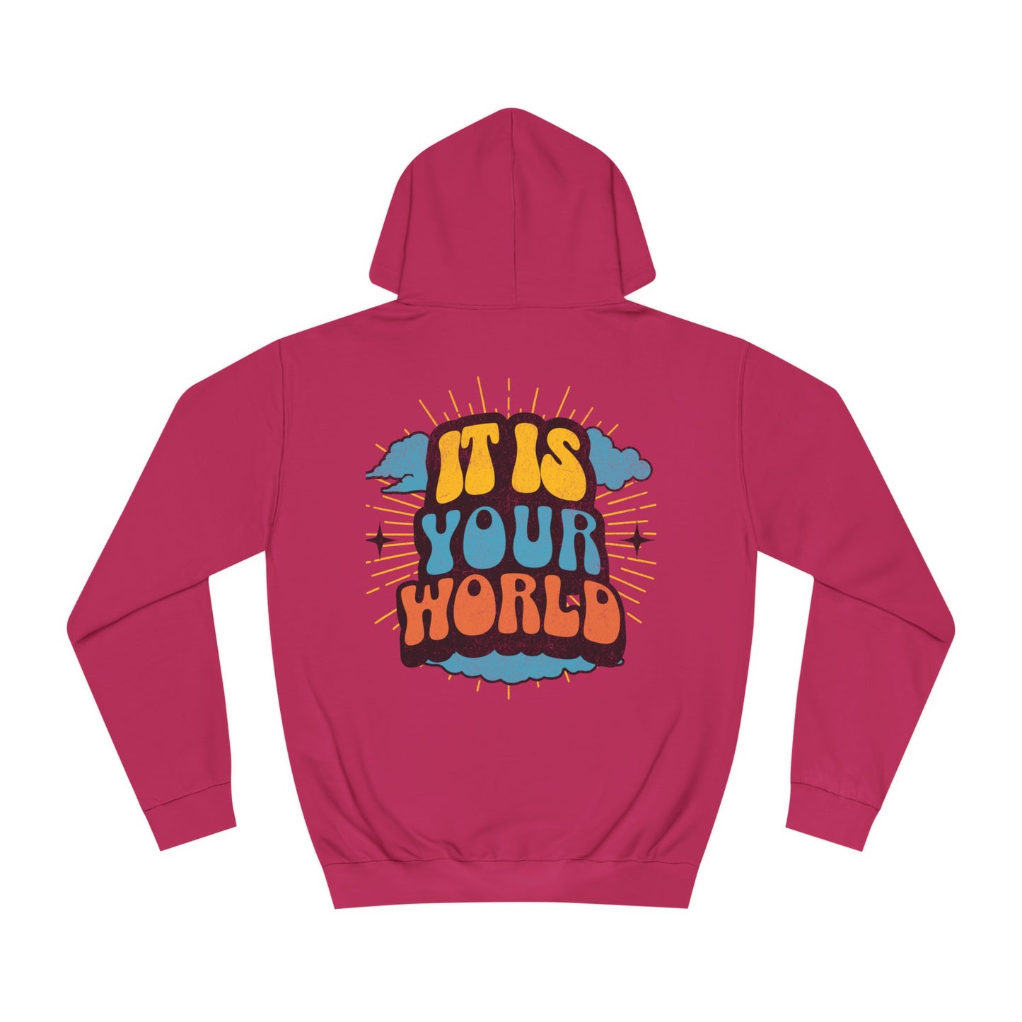Unisex Your World Hoodie