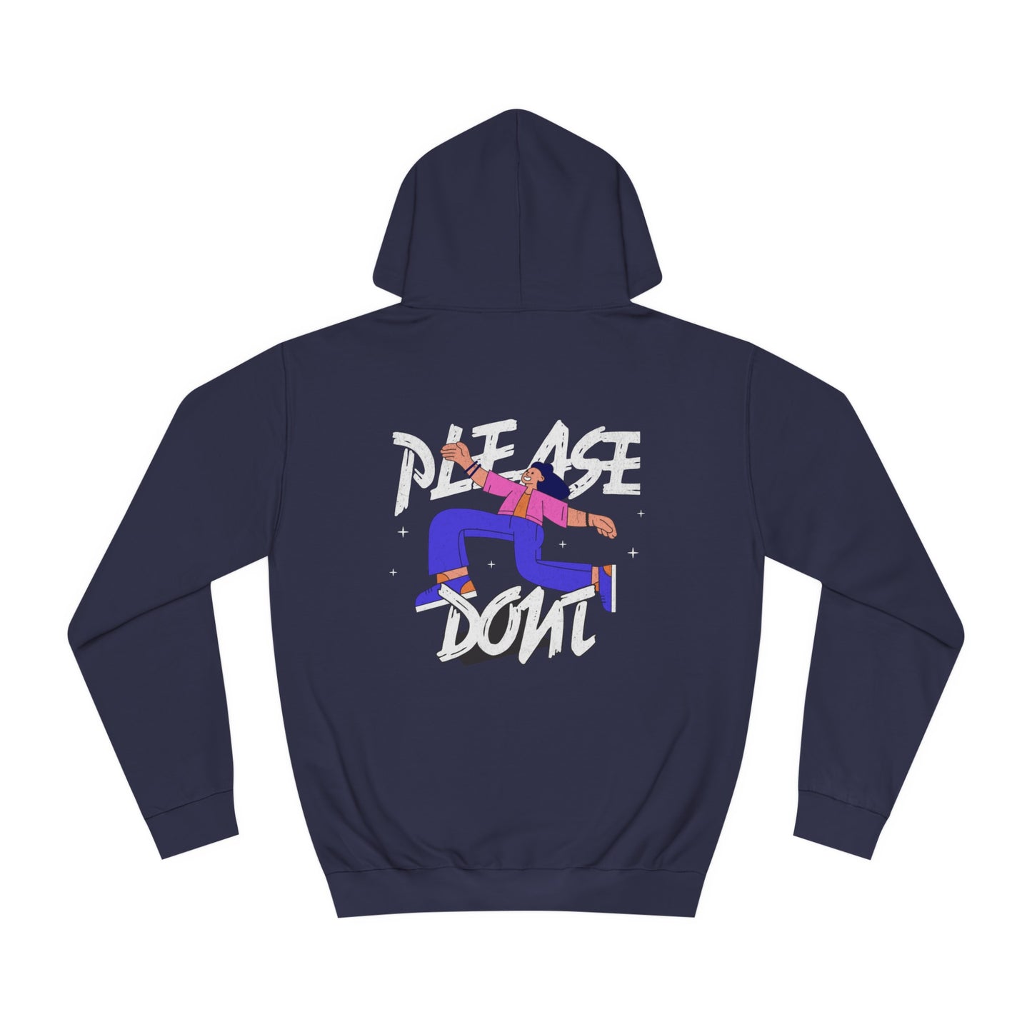 Unisex Please Don't Hoodie