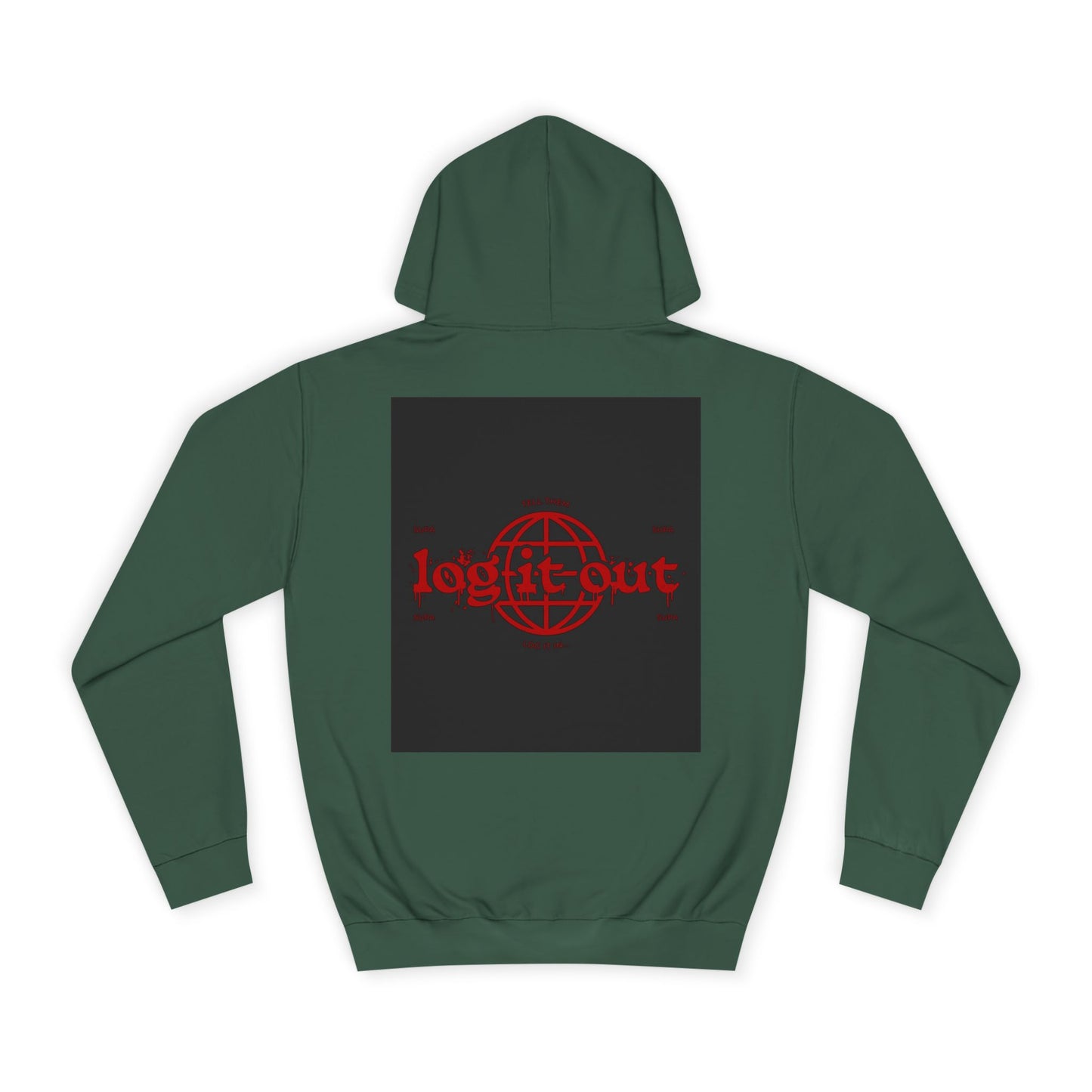 Unisex Log it out Hoodie, Spirit Wear, Casual custom Sweatshirt, Trendy Hoodie, Gift, Cozy Hoodie