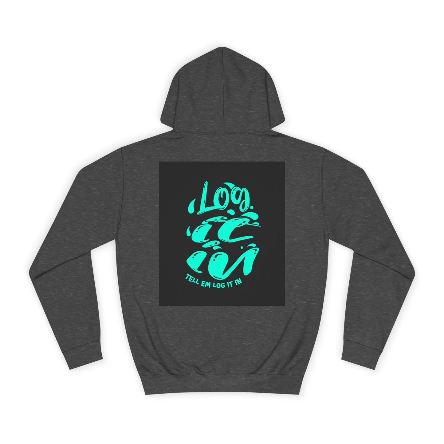 Unisex log it out Hoodie - Vibrant Graphic Sweatshirt for Any one, Comfortable Apparel, Perfect for Gifts, Trendy Life