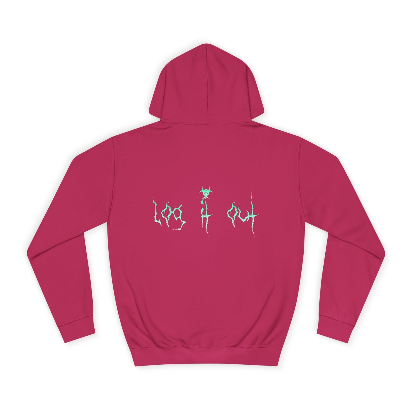 Unisex Log it out Hoodie - Trendy Graphic Sweatshirt, Casual Wear, Gift for Any one, Fall Fashion, Comfy Outfit