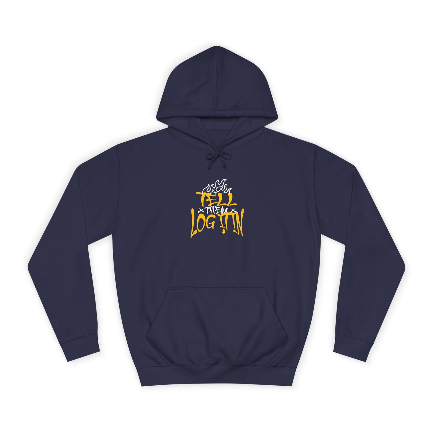 Unisex TELL THEM LOG IT OUT Hoodie: Trendy, Comfortable, Casual Wear, Events, Gifts