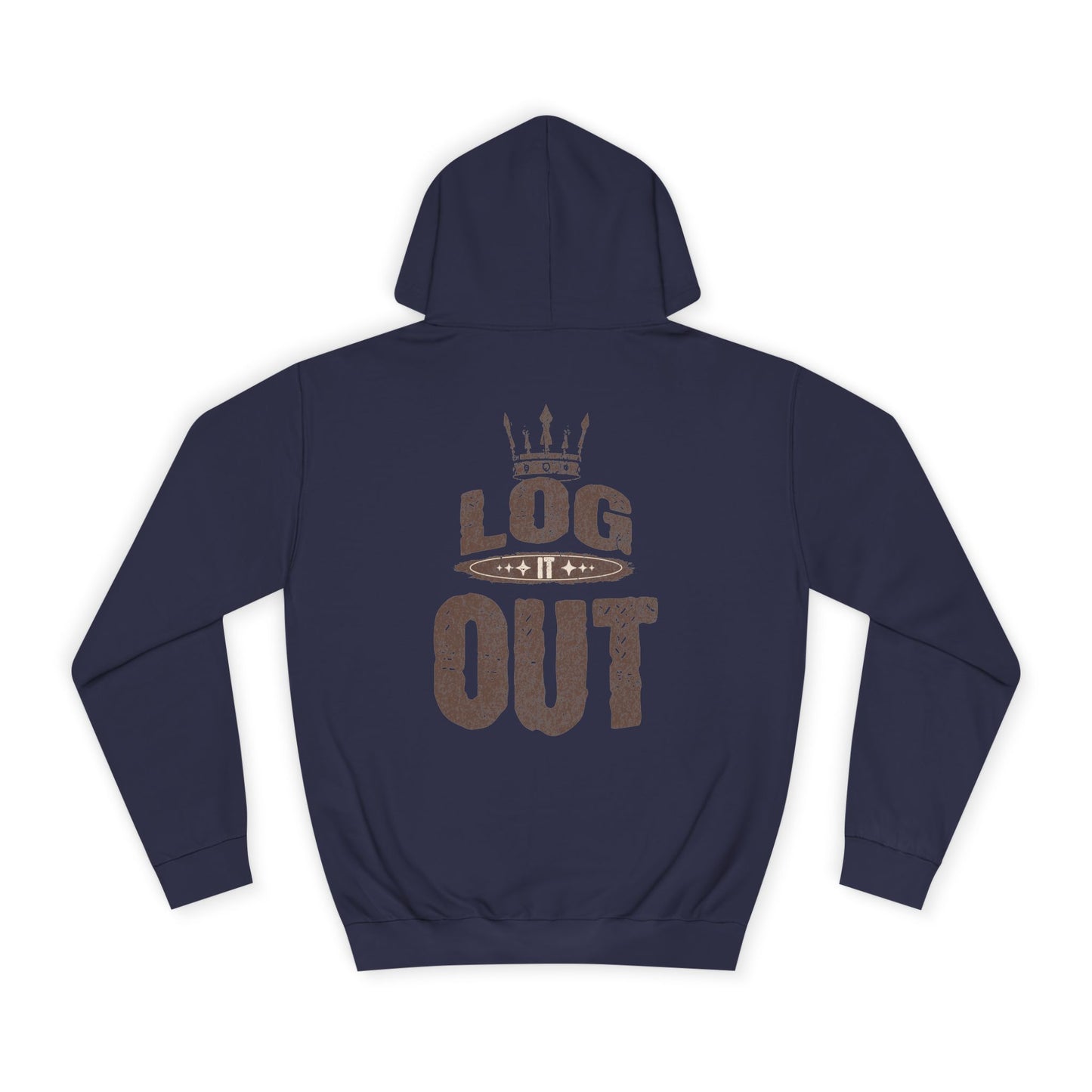 Unisex Hoodie - 'LOG IT OUT' Design, Perfect for Every Day, Casual Wear, Gift, Relaxed Style