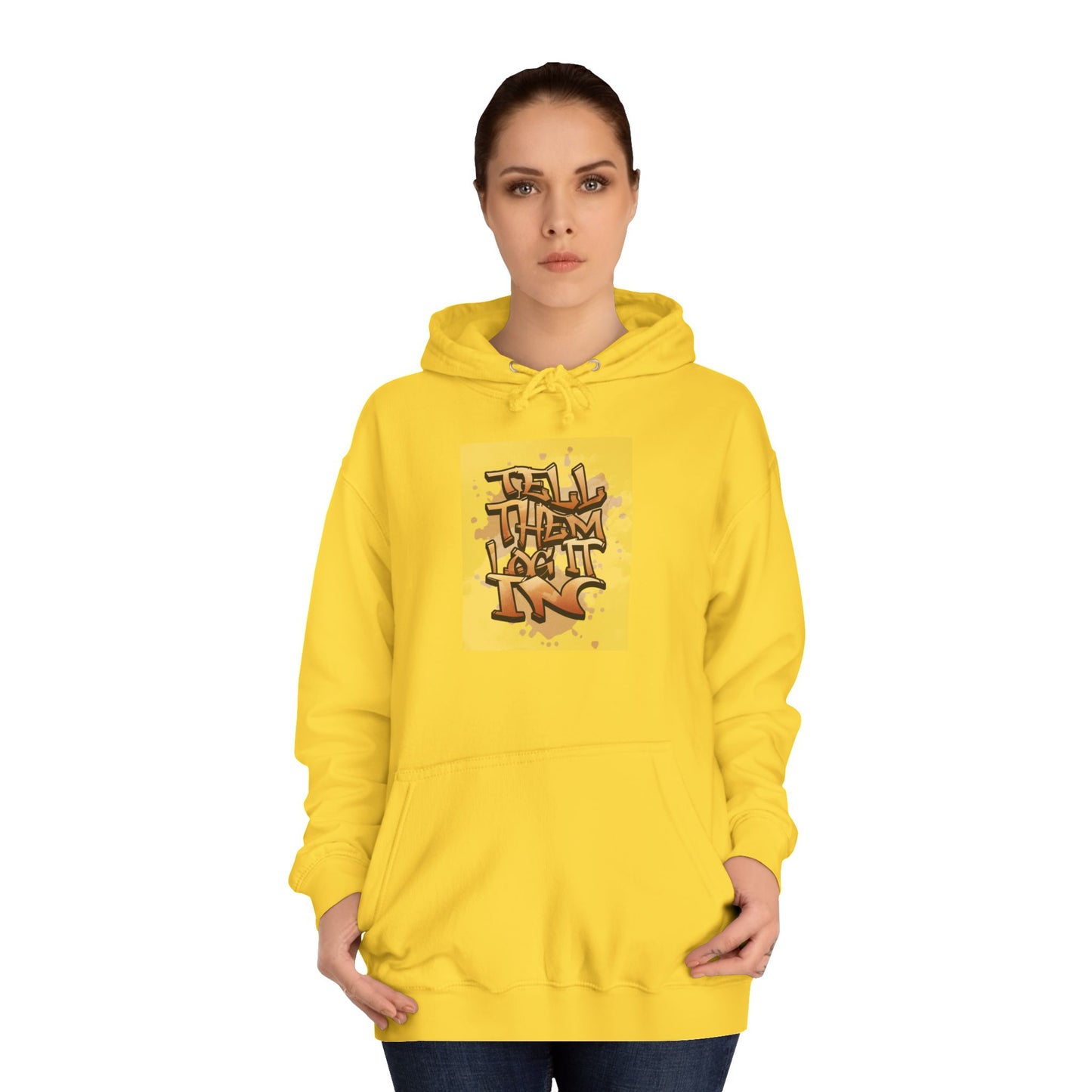 Urban Graffiti Hoodie, Unisex 'TELL EM LOG IT IN'Hoodie for Casual Wear, Streetwear, Hip-Hop Fashion, Graphic Hoodie