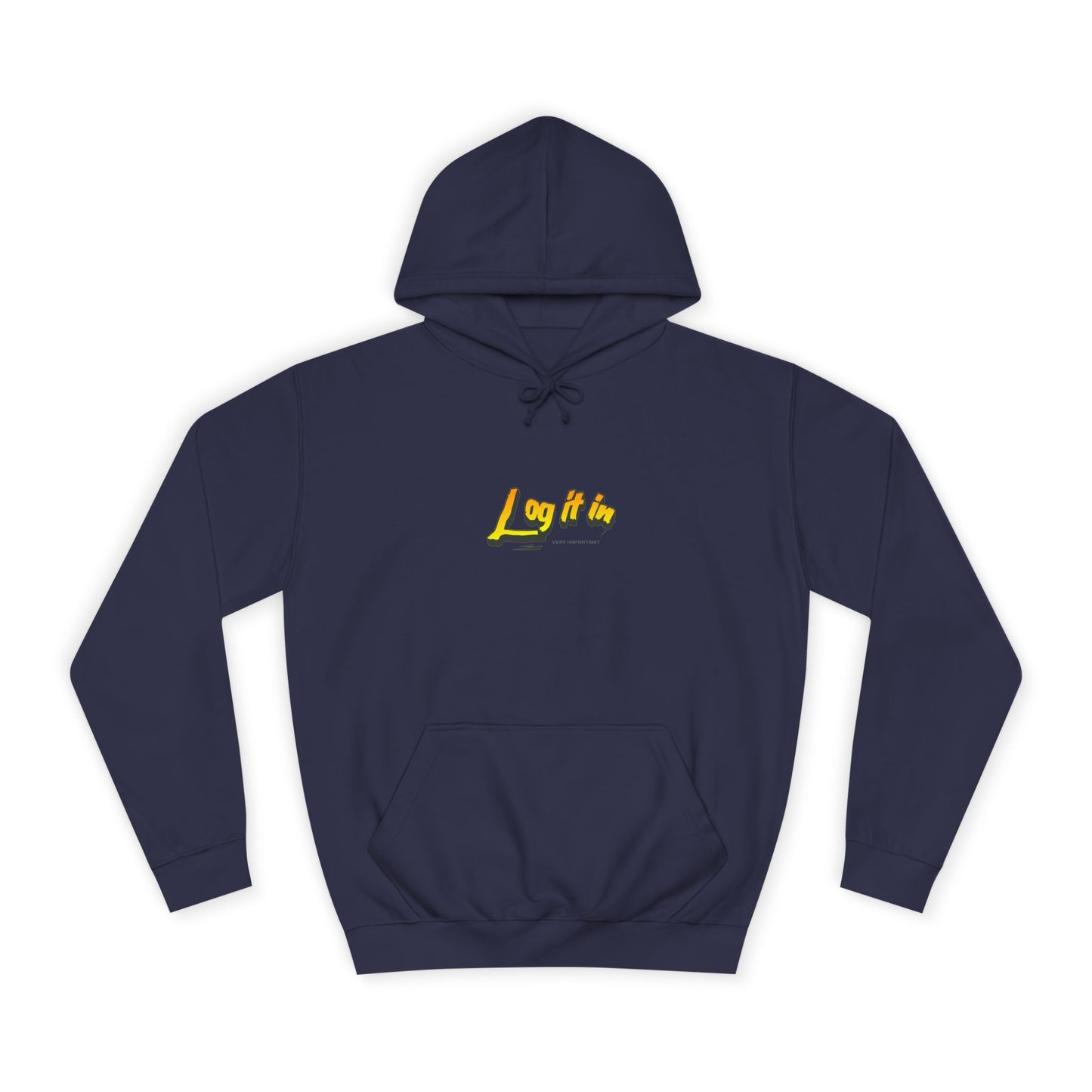 Vibrant Unisex Hoodie - Perfect for Every day Life, Cozy Fall Days, Gifts, Casual Wear, Log it In Design