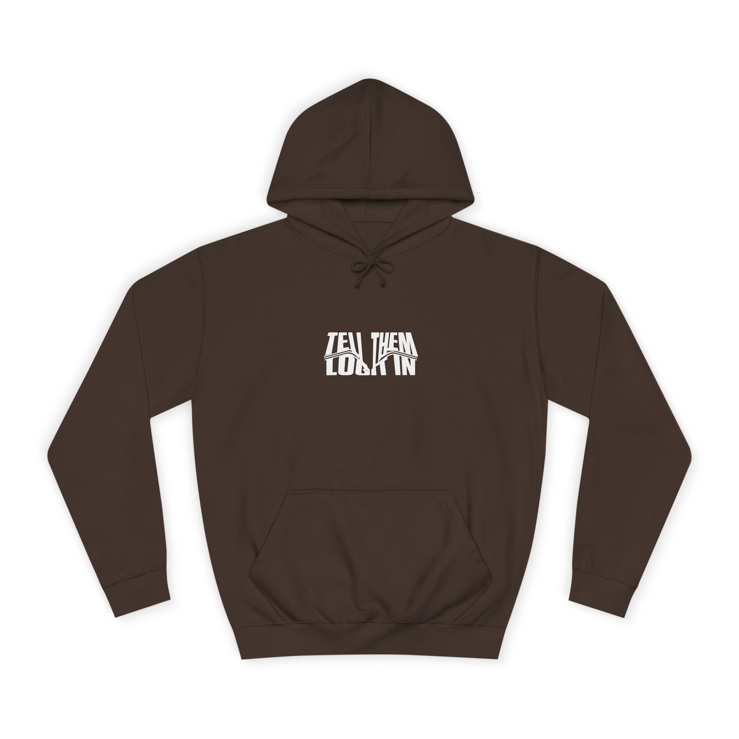 Unisex Tell them log it in Hoodie: Cool Casual Wear, Apparel, Hip Gear, Trendy Streetwear, Cozy Gift