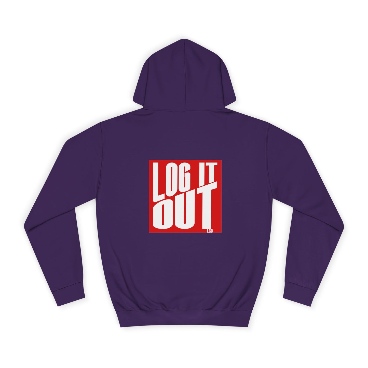 Unisex Hoodie with 'LOG IT OUT' Design for Everyday wear, Gift for Graduates, Relaxed Fit Hoodie,