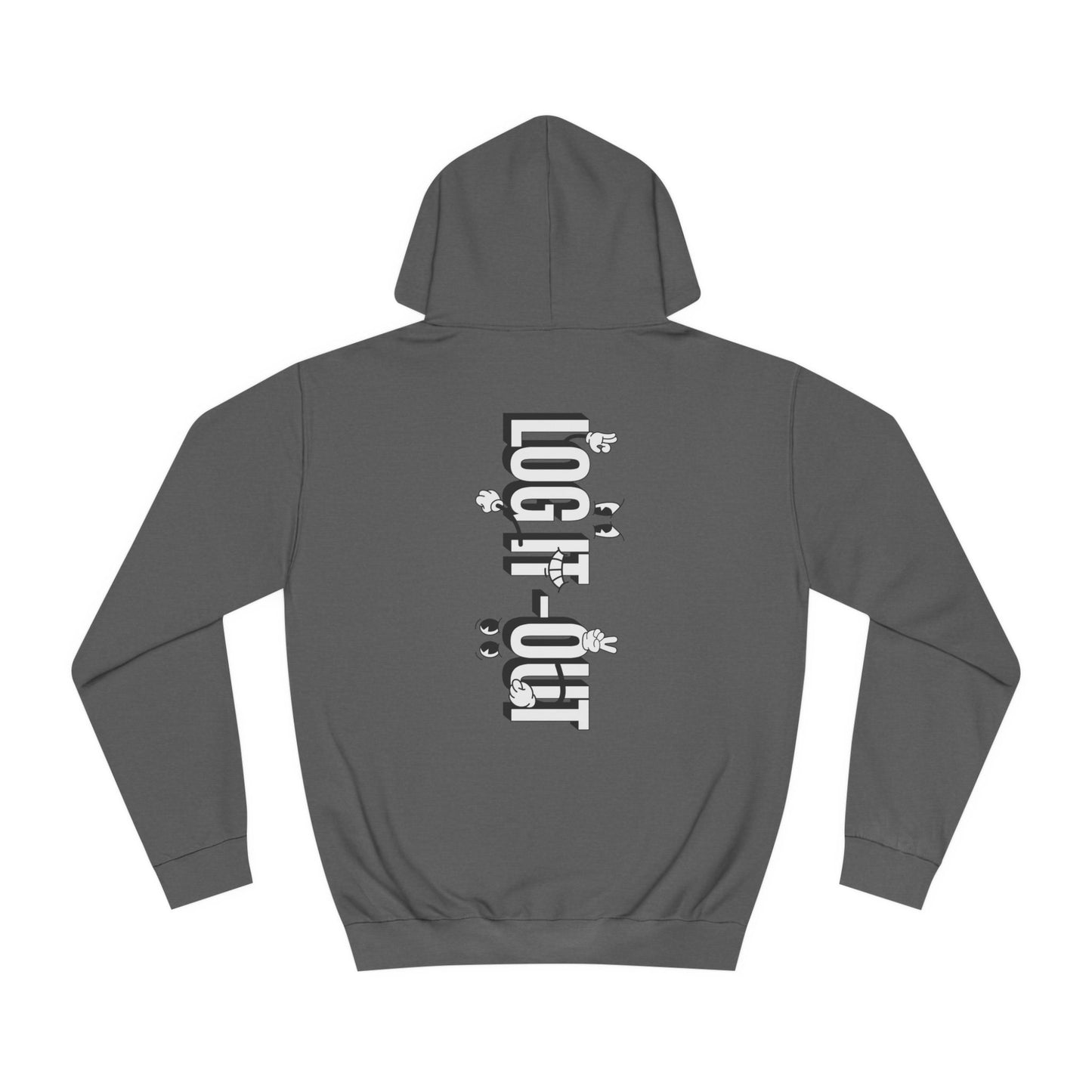 Unisex Log it Out Hoodie