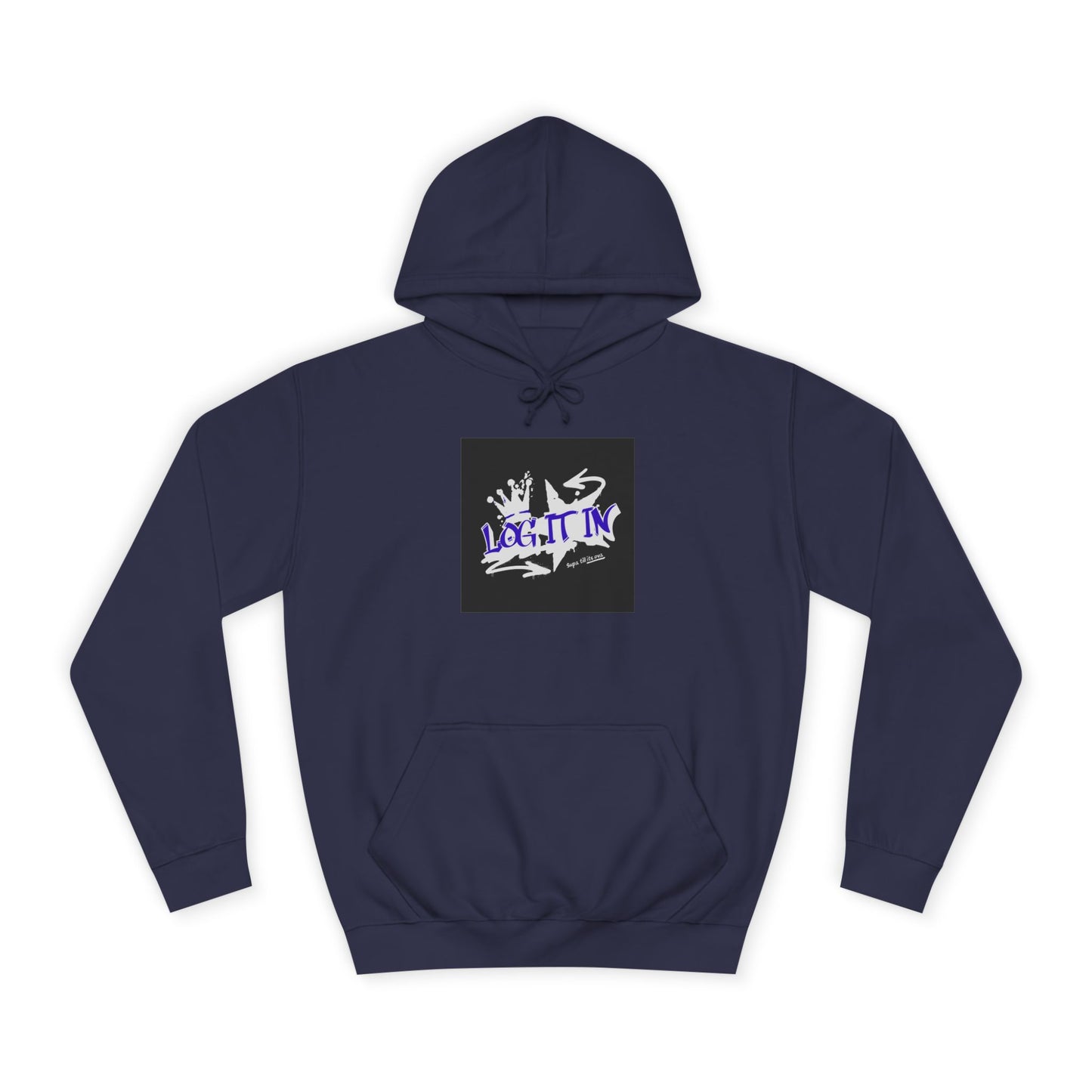 Unisex Log it in Hoodie, Casual Streetwear, Graphic Hoodie, Gift, Trendy Log it in Apparel, Cool Hoodie Design