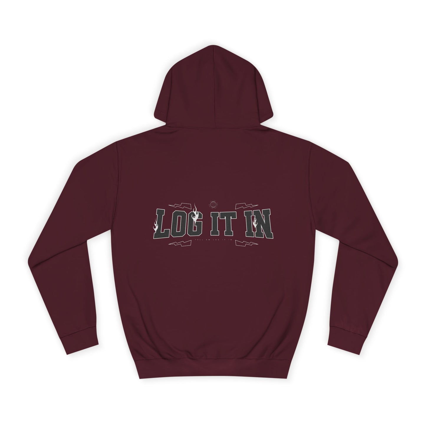 Unisex Hoodie - Log It In, Cozy Sweatshirt, Wear, Gift, Casual Outfit