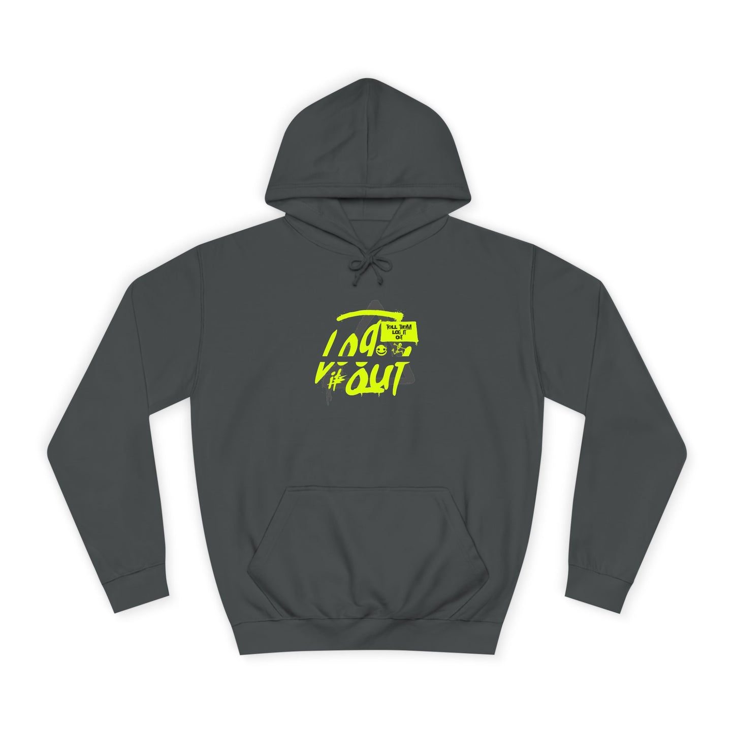 unisex Log it out Hoodie, Unisex Hoodie, Casual Wear, Trendy Graphic Hoodie, Comfortable Streetwear