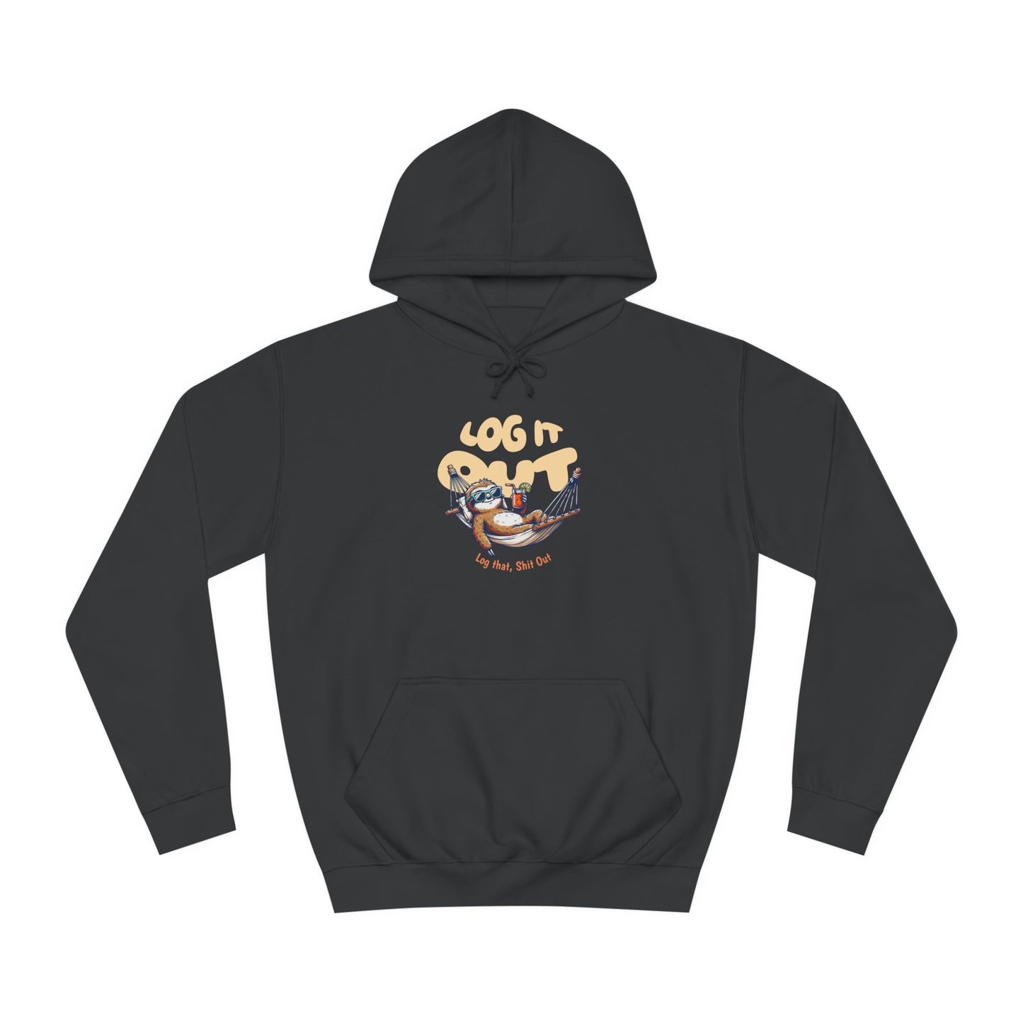 Unisex Log it Out Hoodie