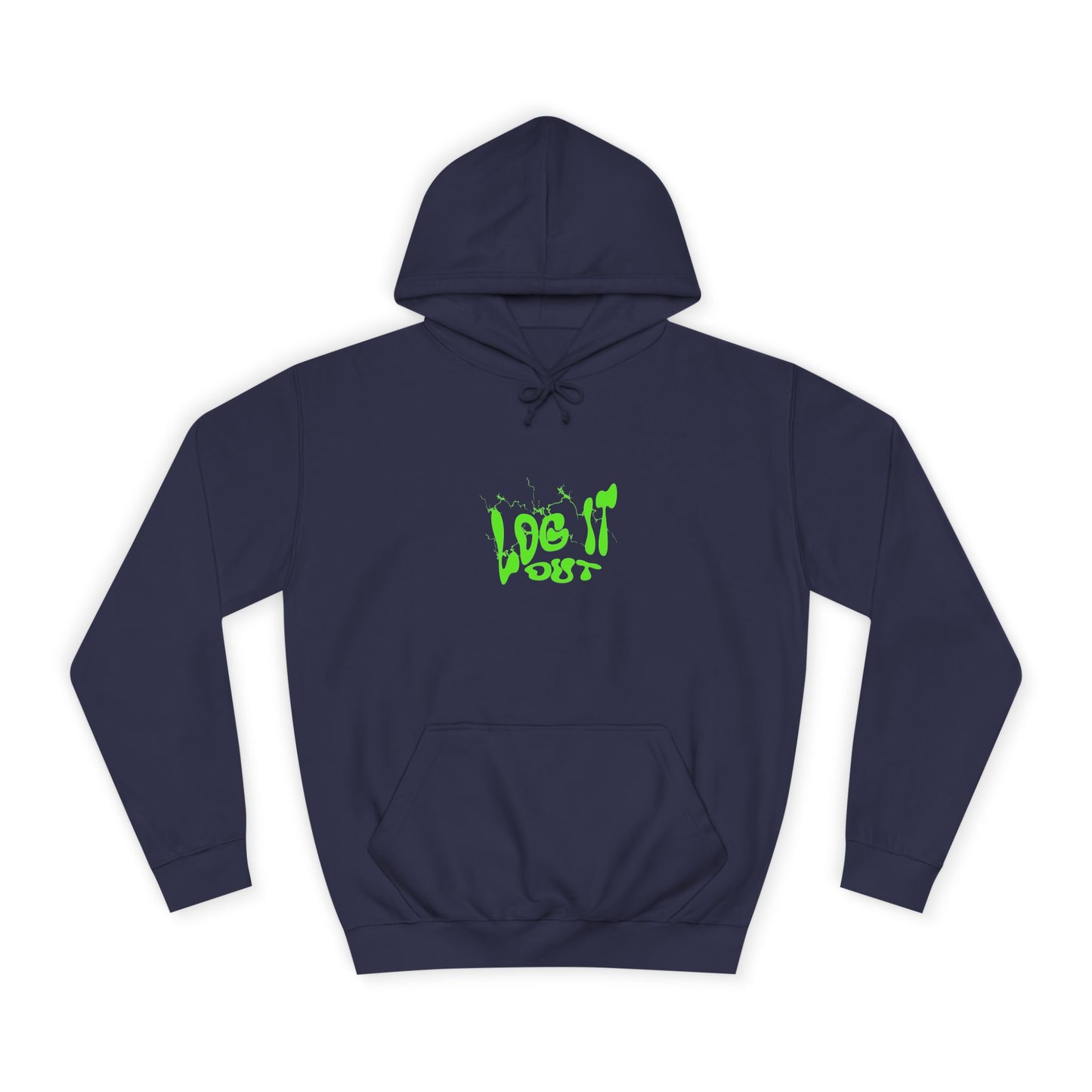 Vibrant Unisex Hoodie - "Log It Out" Motivational Wear, Perfect for Casual Days, Every day Life, Gift Eco-Friendly Style