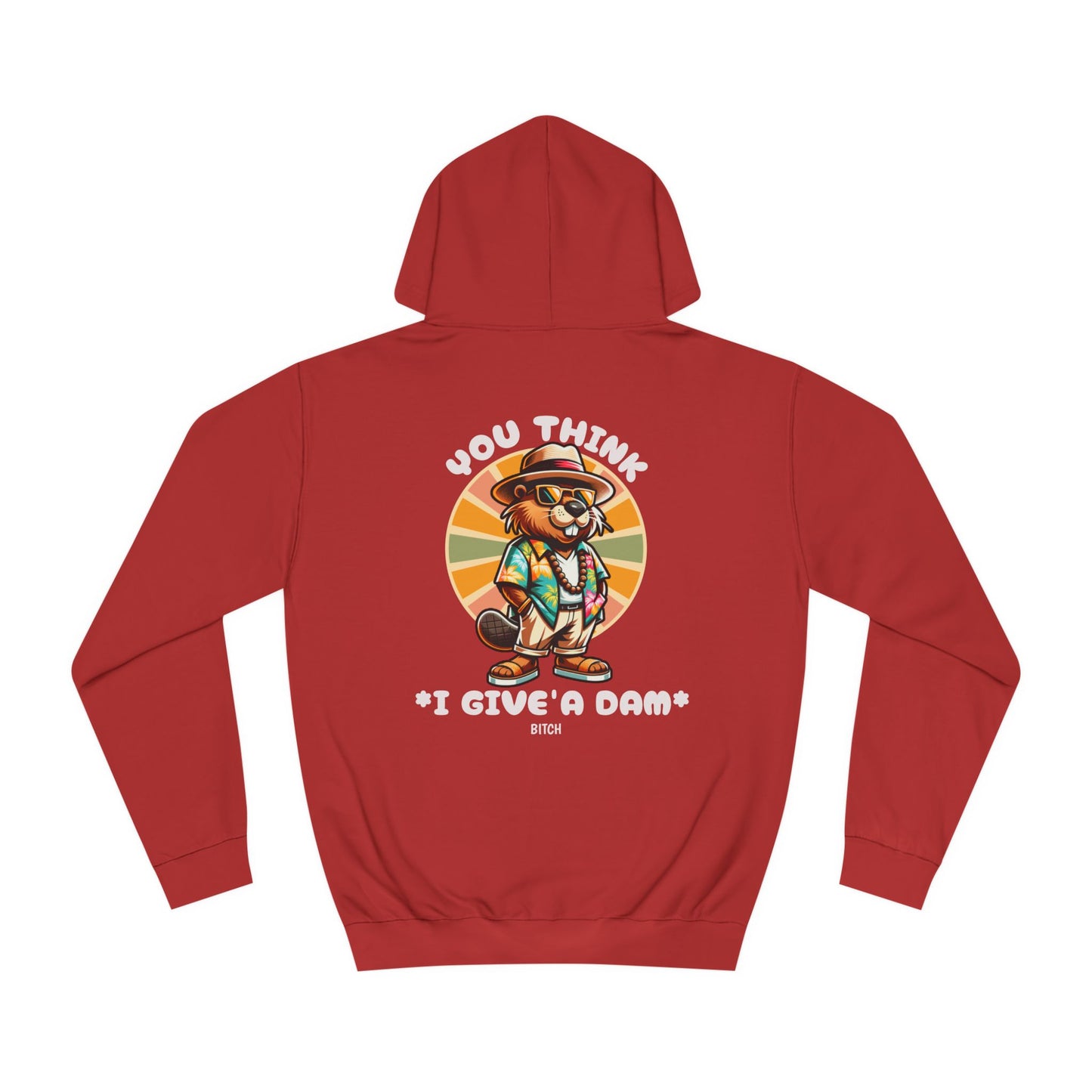 Unisex You Think Hoodie