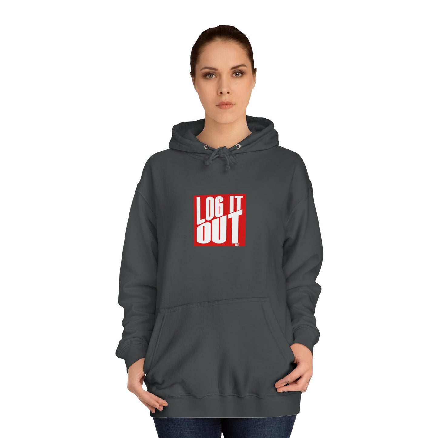 Unisex Hoodie with 'LOG IT OUT' Design for Everyday wear, Gift for Graduates, Relaxed Fit Hoodie,