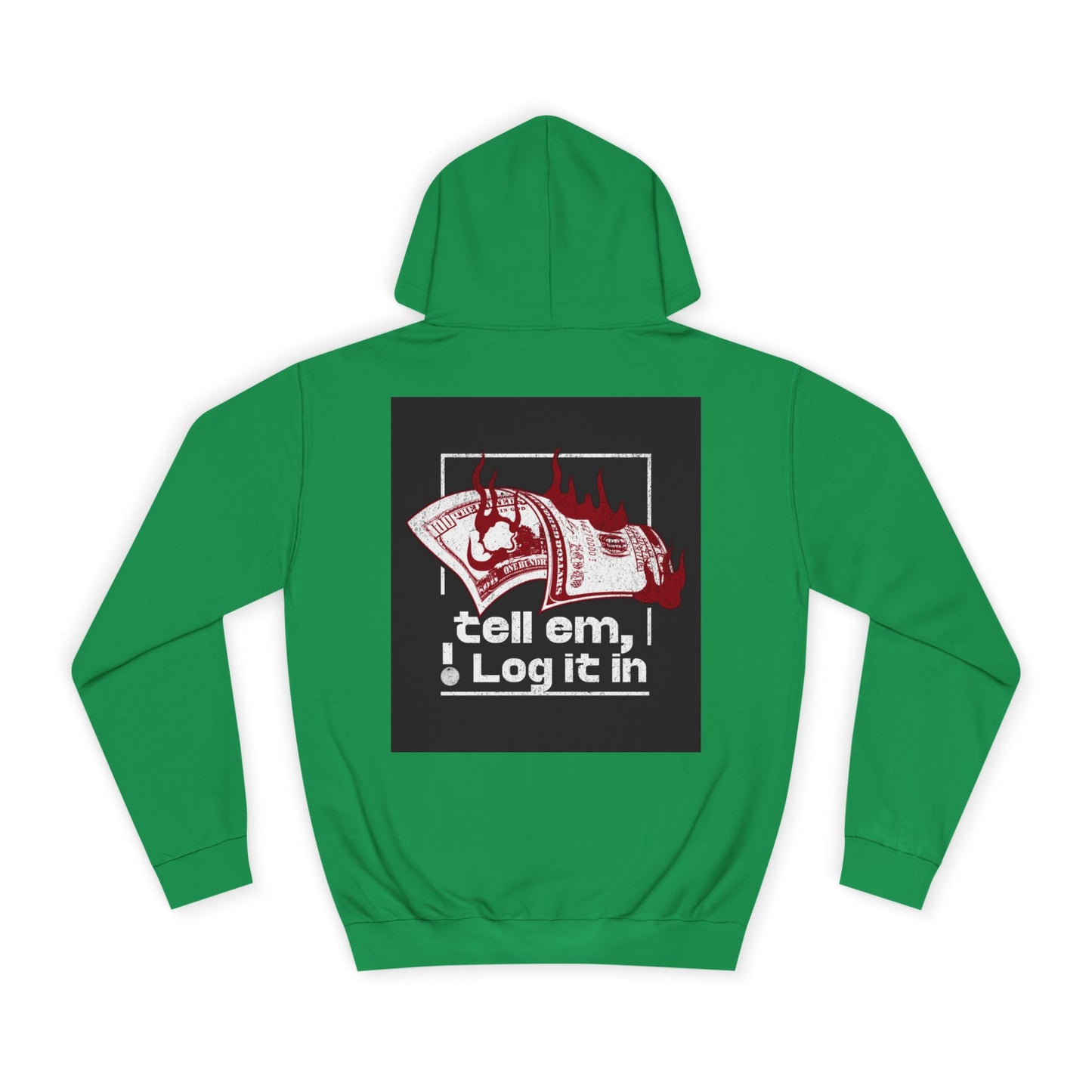Unisex Hoodie - Tell Em I Log It In, Cozy Casual Wear, Everyday Life, Trendy Hoodie, Unique Gift
