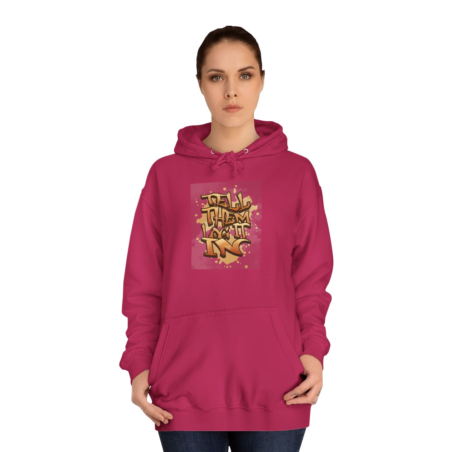 Urban Graffiti Hoodie, Unisex 'TELL EM LOG IT IN'Hoodie for Casual Wear, Streetwear, Hip-Hop Fashion, Graphic Hoodie