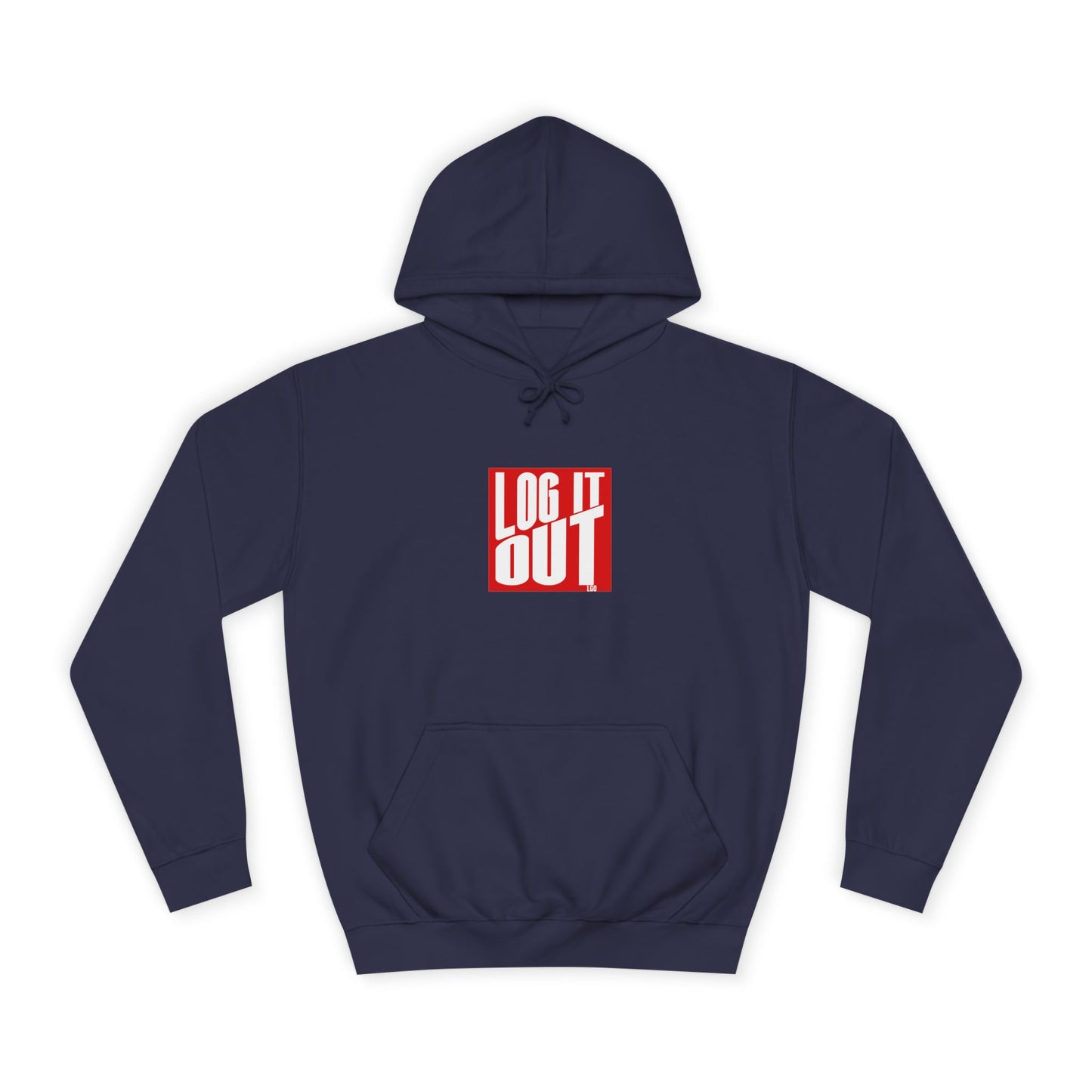 Unisex Hoodie with 'LOG IT OUT' Design for Everyday wear, Gift for Graduates, Relaxed Fit Hoodie,