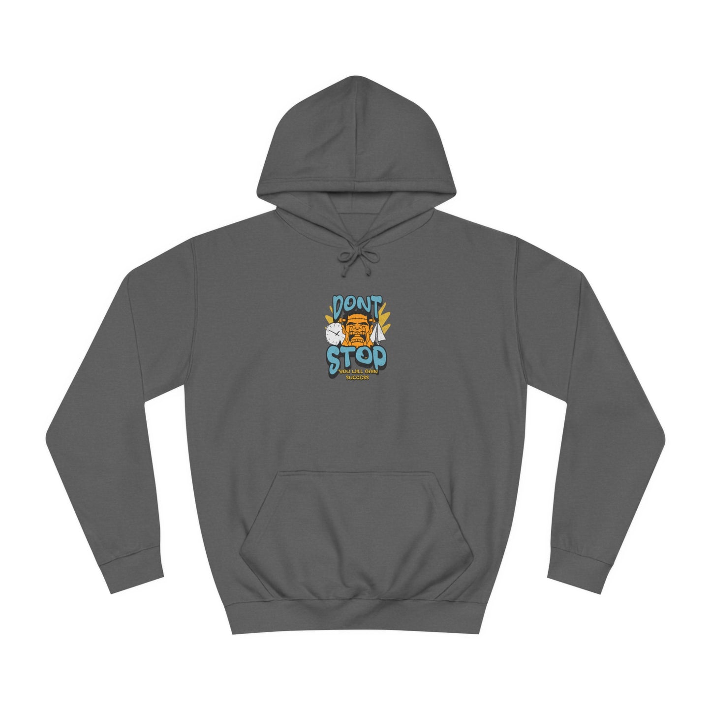Unisex Dont Stop Hoodie