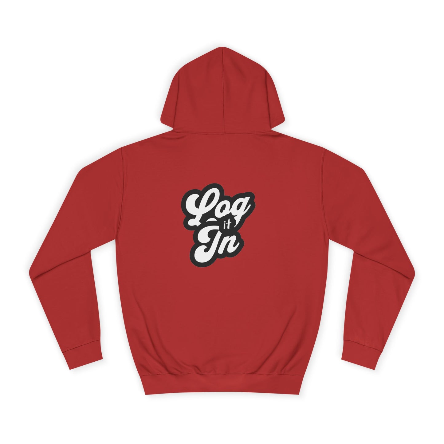 Unisex Log it in Hoodie - Cozy Wear, Custom Sweatshirt,Gift, Trendy Hoodie, Casual Style