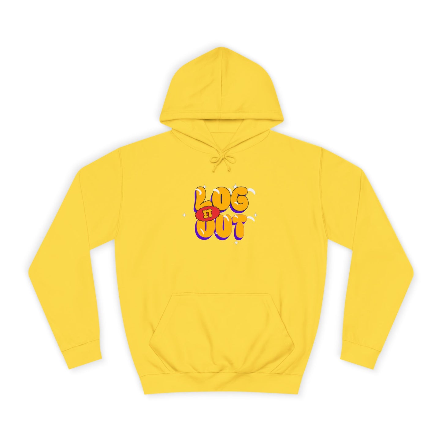 Casual Hoodie with 'Log It Out' Design, Unisex Sweatshirt for Any One, Cozy Gift for Grads, Perfect for Relaxing Days