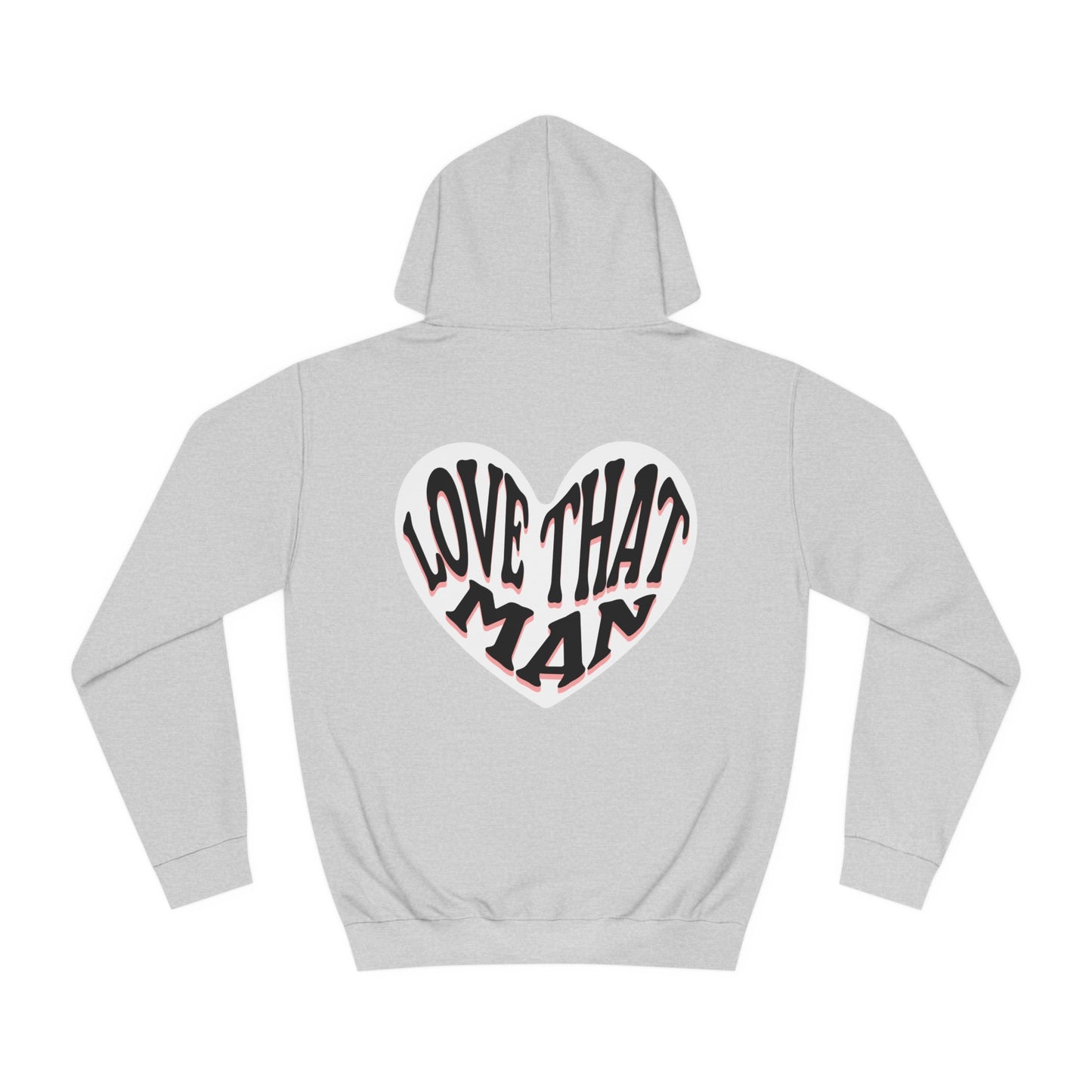 Unisex Love That Man Hoodie
