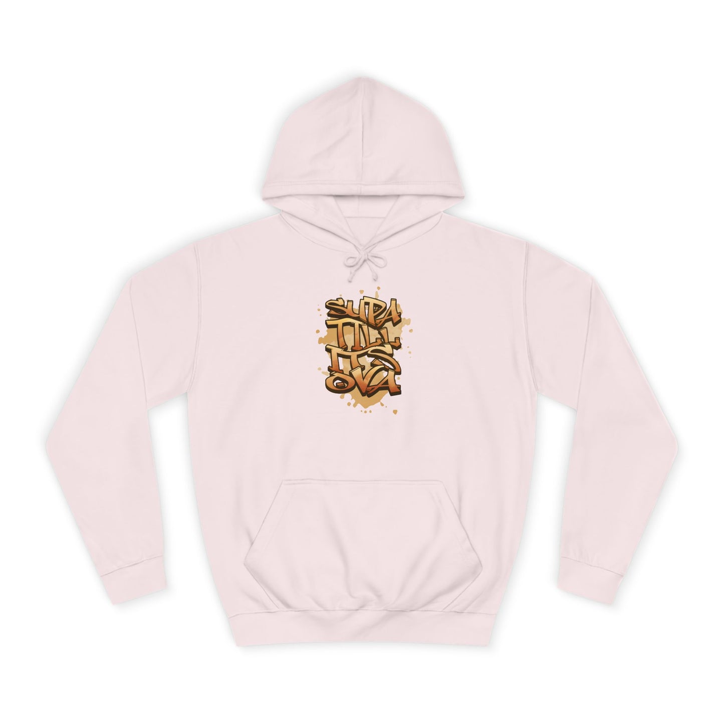 Urban Graffiti Unisex Supa till its Ova Hoodie, Streetwear Fashion, Trendy Gift, Casual Wear, Art-Inspired Apparel