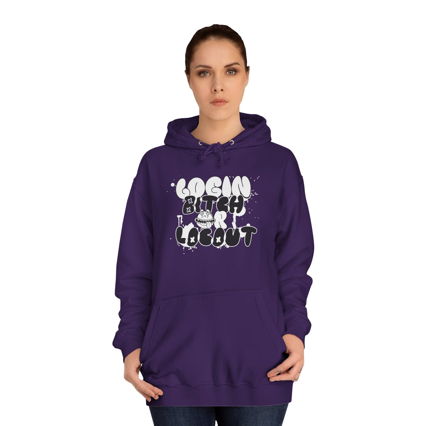Unisex Hoodie - "Log In Bitch or Log Out" Graphic Hoodie