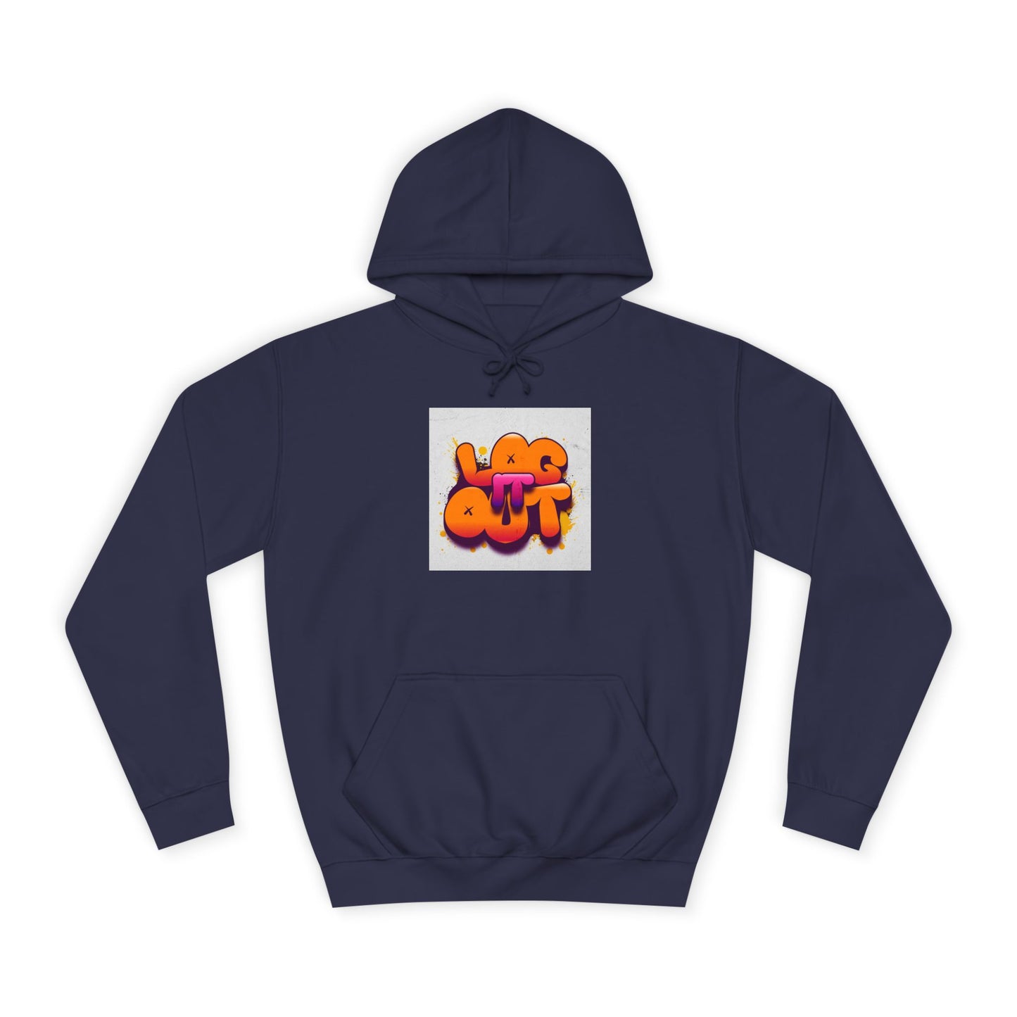 Vibrant Unisex Log it out Hoodie - Trendy, Comfortable Streetwear, Ideal for Life, Casual Outings, Gifts, and more!
