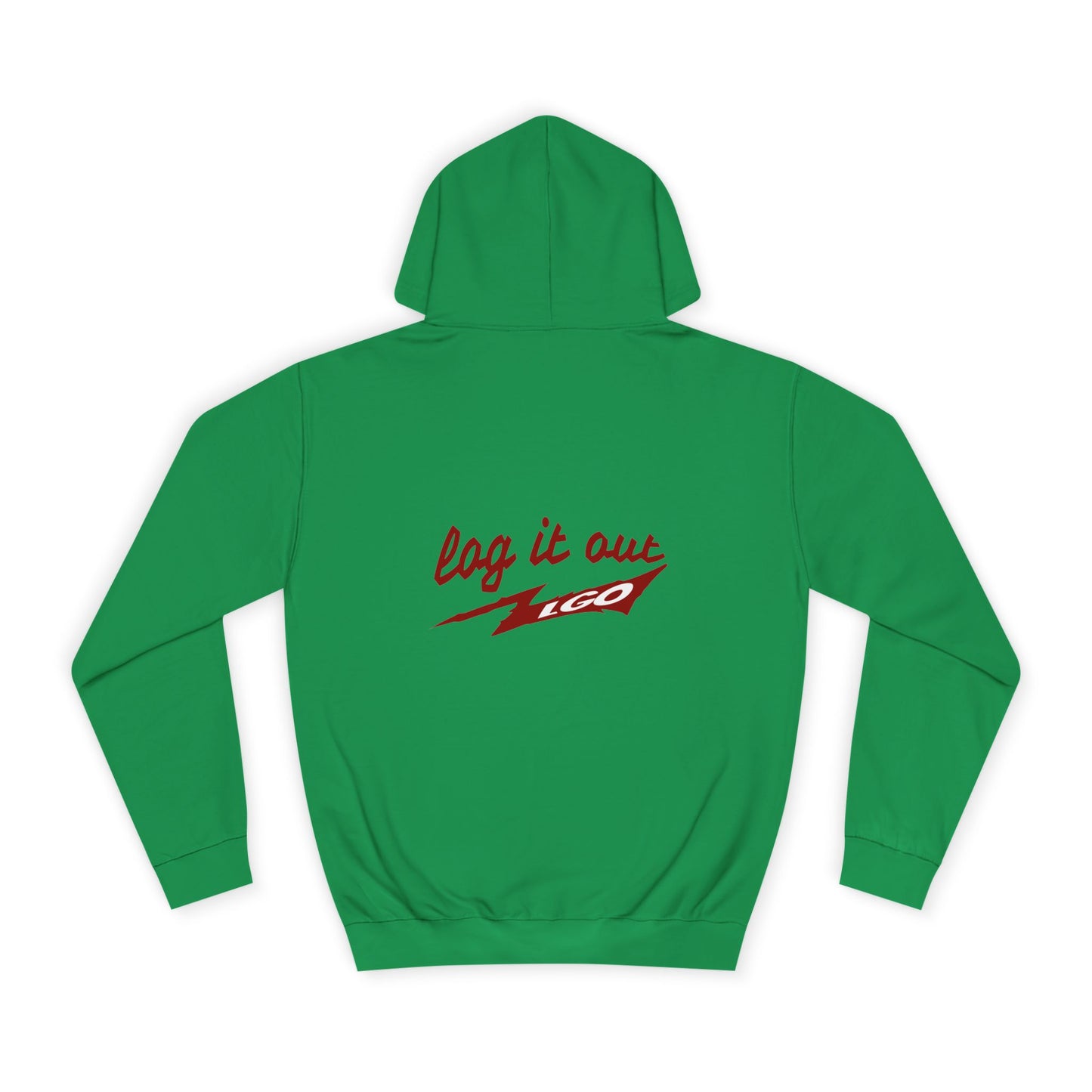 Stylish Unisex log it out Hoodie - Perfect for everyday Life, Casual Wear, Gifts, Unique Fashion Statement, Fun Vibes