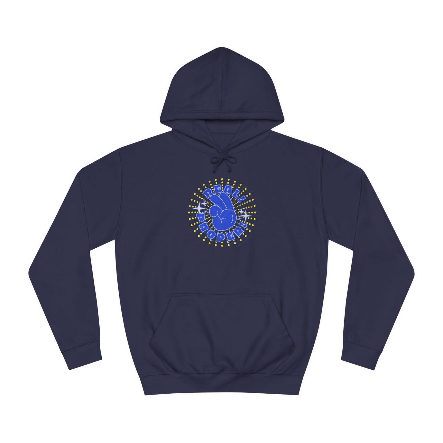 Unisex Real Proper Hoodie