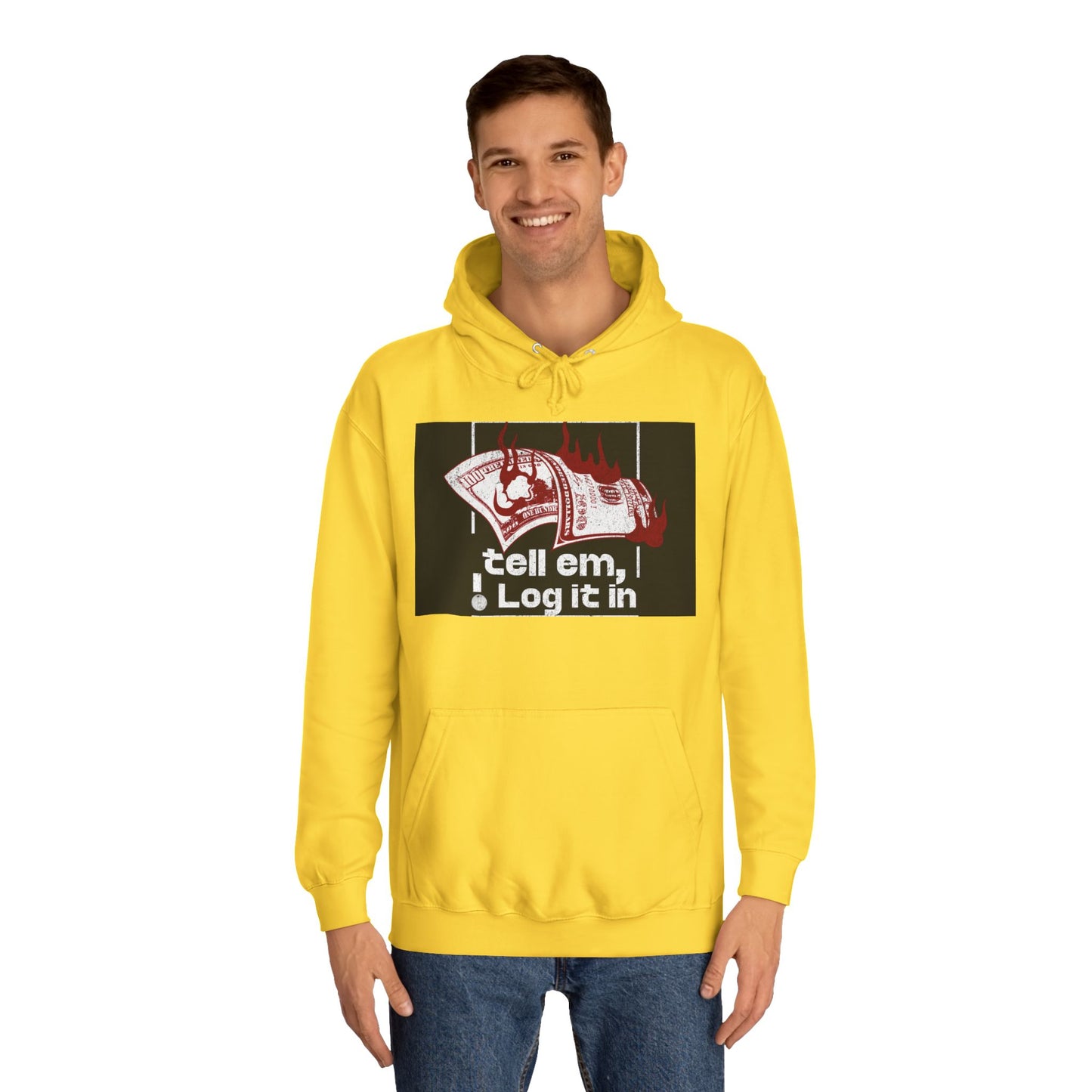 Unisex Hoodie - Tell Em I Log It In, Cozy Casual Wear, Everyday Life, Trendy Hoodie, Unique Gift