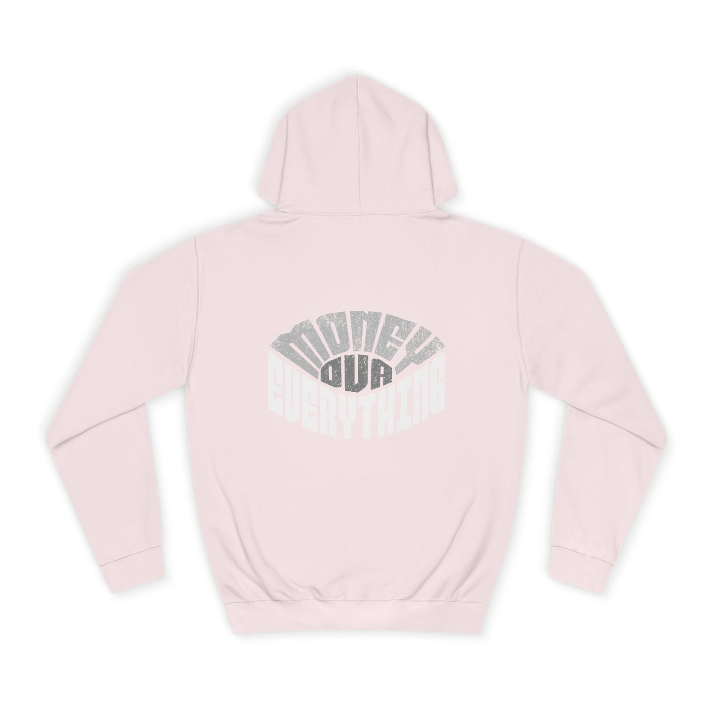 Unisex Hoodie - Money is Everything, Perfect for Casual Wear, Gift Idea, Cozy Streetwear