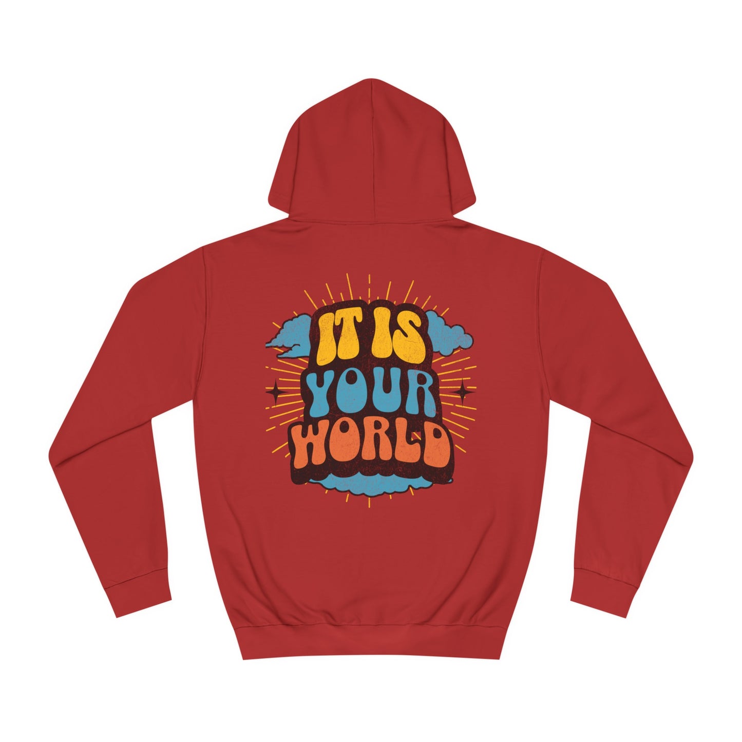 Unisex Your World Hoodie